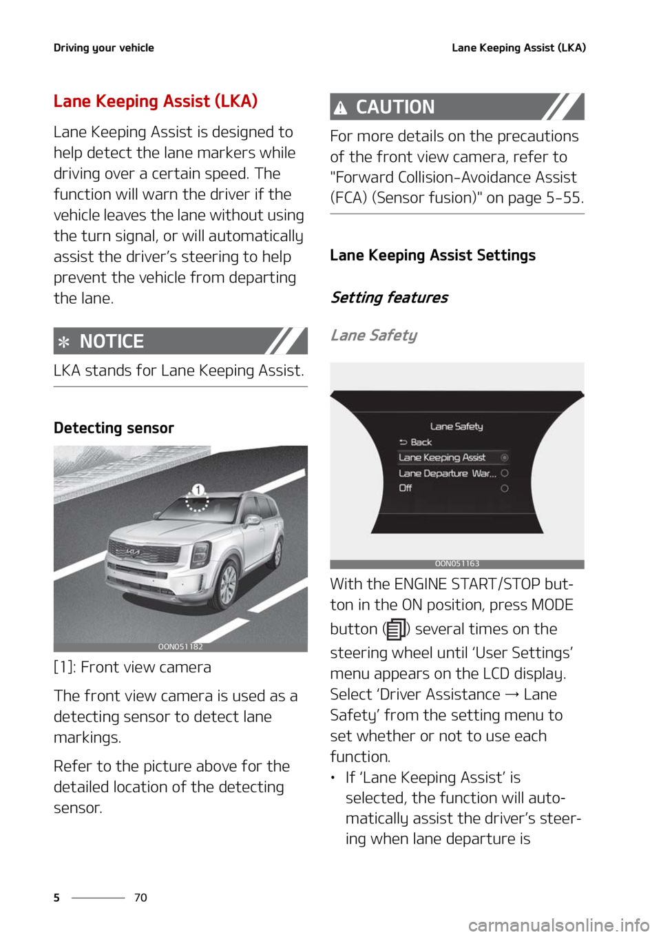 KIA TELLURIDE 2022  Owners Manual �%�S�J�W�J�O�H��Z�P�V�S��W�F�I�J�D�M�F
��
�
�-�B�O�F��,�F�F�Q�J�O�H��"�T�T�J�T�U��	�-�,�"�

�-�B�O�F��,�F�F�Q�J�O�H��"�T�T�J�T�U��	�-�,�"�

�-�B�O�F��,�F�F�Q�J�O�H ��"�T�T�J�T�U��J�T��E