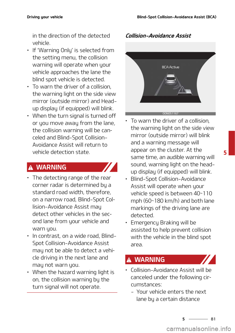 KIA TELLURIDE 2022  Owners Manual ��
�
�
�%�S�J�W�J�O�H��Z�P�V�S��W�F�I�J�D�M�F�#�M�J�O�E��4�Q�P�U��$�P�M�M�J�T�J�P�O��"�W�P�J�E�B�O�D�F��"�T�T�J�T�U��	�#�$�"�

�J�O��U�I�F��E�J�S�F�D�U�J�P�O��P�G��U�I�F��E�F�U�F�D�U�F