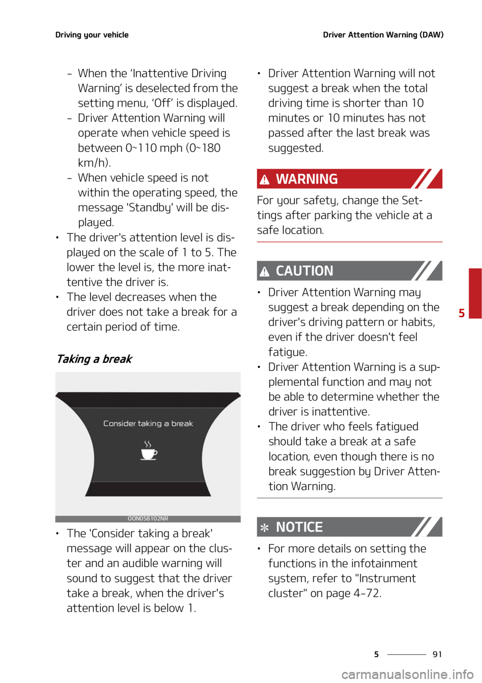 KIA TELLURIDE 2022  Owners Manual ��
�
�
�%�S�J�W�J�O�H��Z�P�V�S��W�F�I�J�D�M�F�%�S�J�W�F�S��"�U�U�F�O�U�J�P�O��8�B�S�O�J�O�H��	�%�"�8�

��8�I�F�O��U�I�F�LÒ�*�O�B�U�U�F�O�U�J�W�F��%�S�J�W�J�O�H�
�8�B�S�O�J�O�H LÓ��J�T