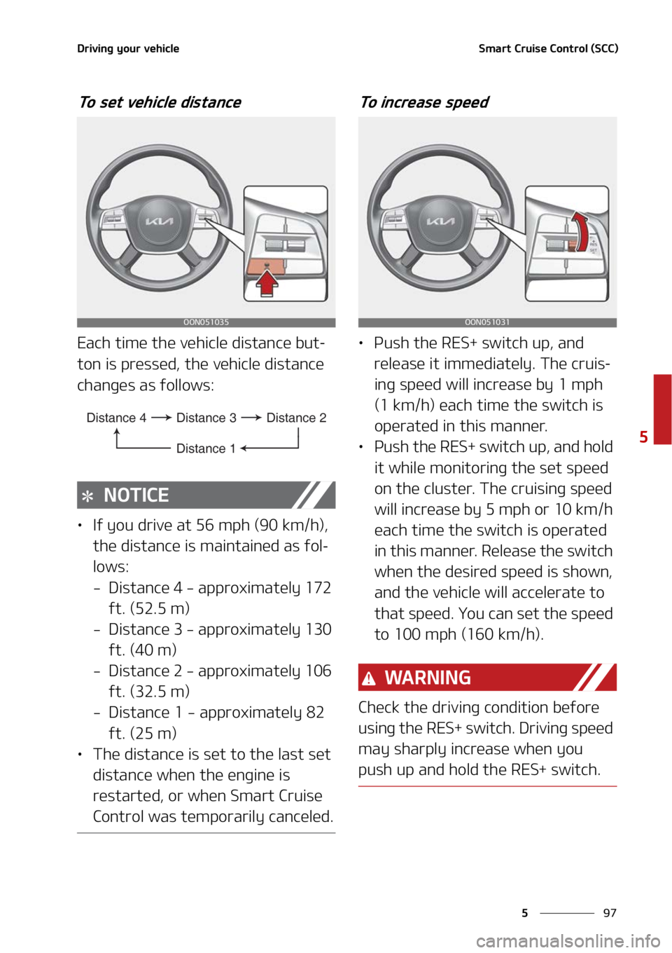 KIA TELLURIDE 2022  Owners Manual ��
�
�
�%�S�J�W�J�O�H��Z�P�V�S��W�F�I�J�D�M�F�4�N�B�S�U��$�S�V�J�T�F��$�P�O�U�S�P�M��	�4�$�$�

�5�P��T�F�U��W�F�I�J�D�M�F��E�J�T�U�B�O�D�F
�&�B�D�I��U�J�N�F��U�I�F��W�F�I�J�D�M�F��E�J�