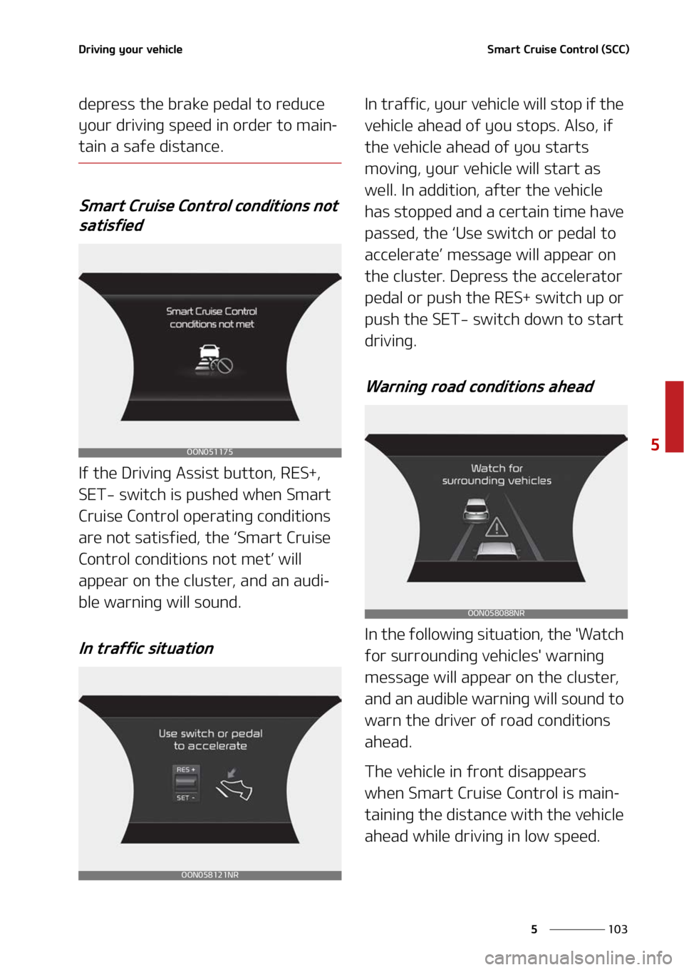 KIA TELLURIDE 2022  Owners Manual ���
�
�
�%�S�J�W�J�O�H��Z�P�V�S��W�F�I�J�D�M�F�4�N�B�S�U��$�S�V�J�T�F��$�P�O�U�S�P�M��	�4�$�$�

�E�F�Q�S�F�T�T��U�I�F��C�S�B�L�F��Q�F�E�B�M��U�P��S�F�E�V�D�F�
�Z�P�V�S��E�S�J�W�J�O�H�