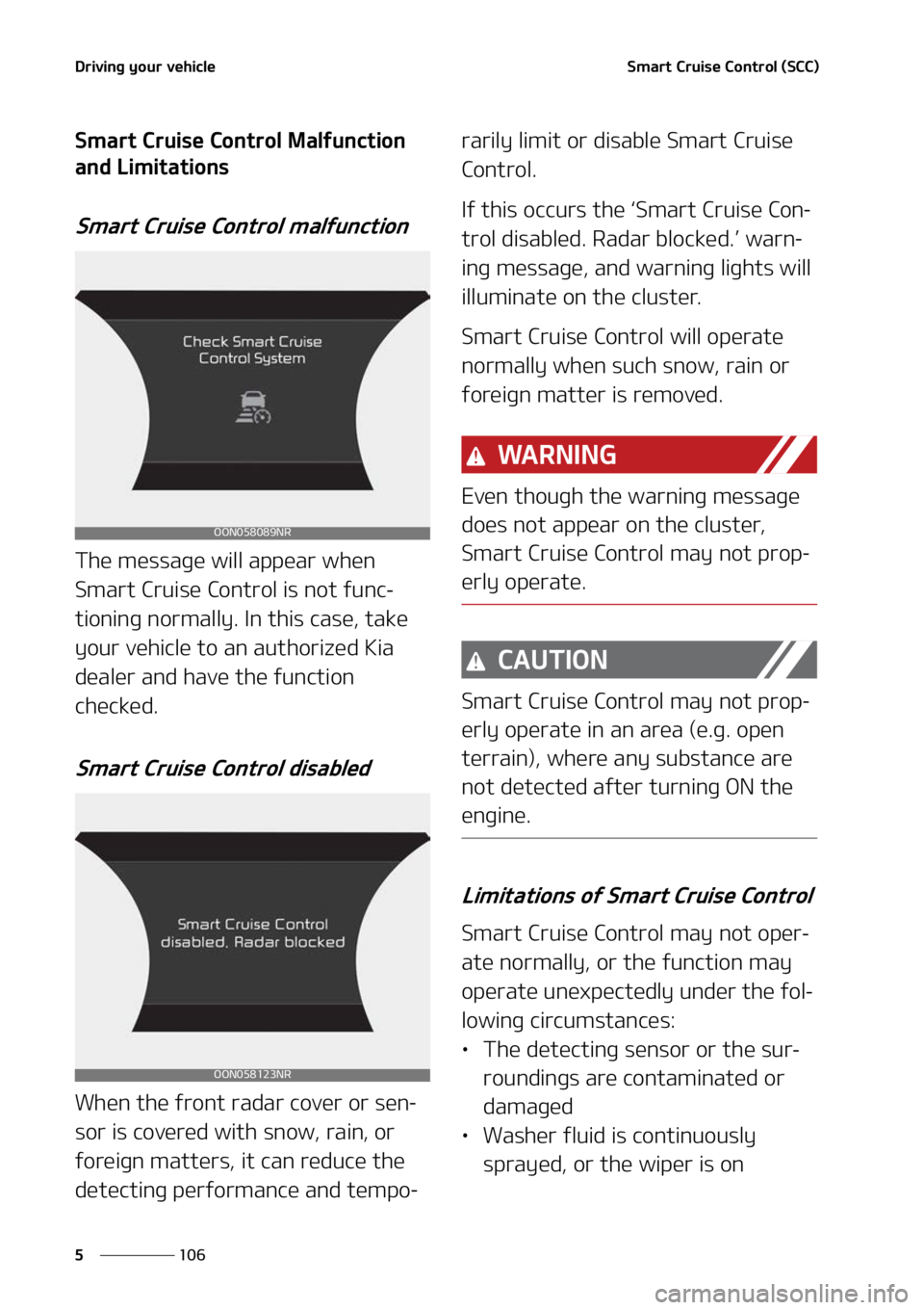 KIA TELLURIDE 2022  Owners Manual �%�S�J�W�J�O�H��Z�P�V�S��W�F�I�J�D�M�F
���
�
�4�N�B�S�U��$�S�V�J�T�F��$�P�O�U�S�P�M��	�4�$�$�

�4�N�B�S�U��$�S�V�J�T�F��$�P�O�U�S�P�M��.�B�M�G�V�O�D�U�J�P�O�
�B�O�E��-�J�N�J�U�B�U�J�P�O�