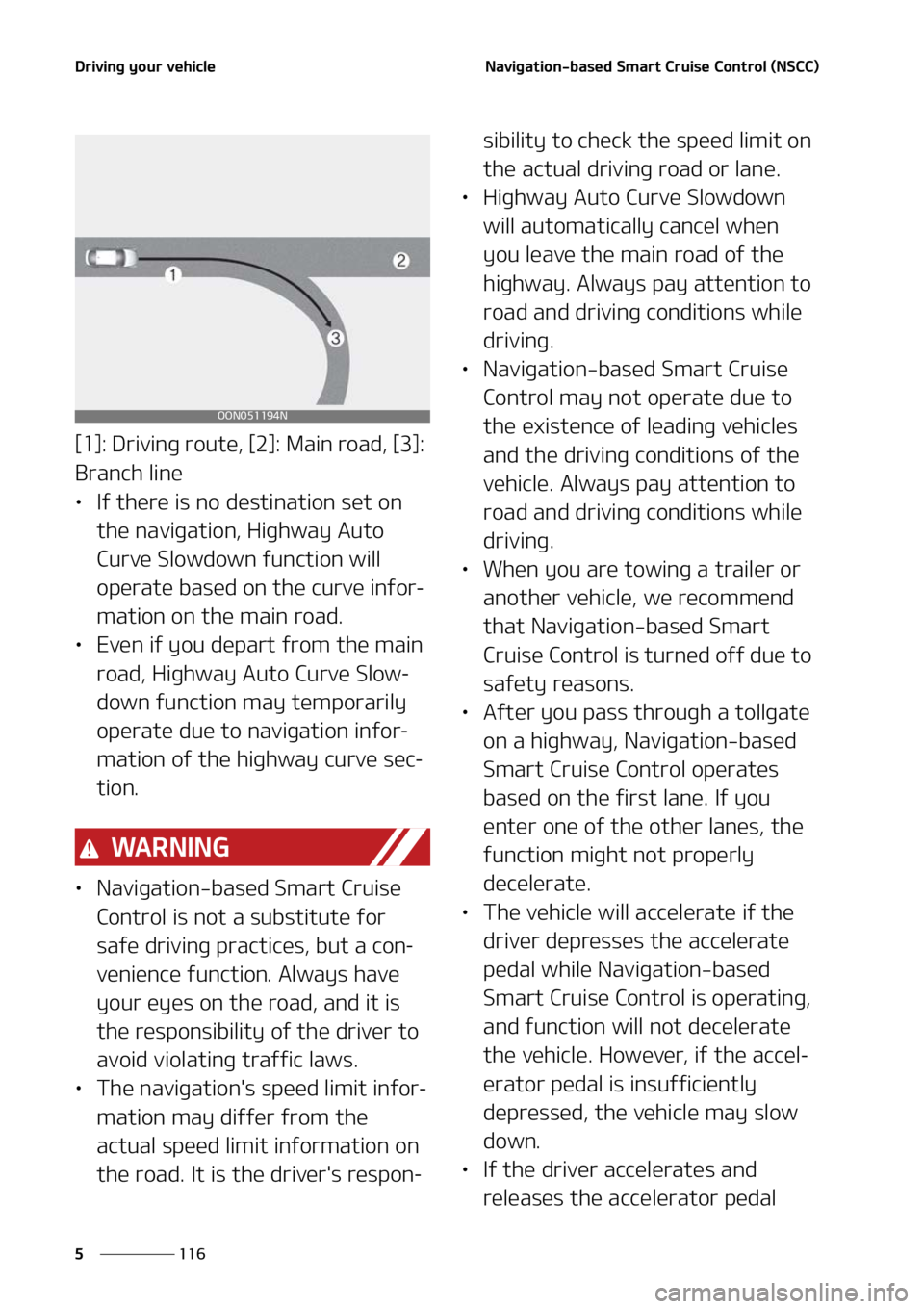 KIA TELLURIDE 2022  Owners Manual �%�S�J�W�J�O�H��Z�P�V�S��W�F�I�J�D�M�F
���
�
�/�B�W�J�H�B�U�J�P�O��C�B�T�F�E��4�N�B�S�U ��$�S�V�J�T�F��$�P�O�U�S�P�M��	�/�4�$�$�

�<��>���%�S�J�W�J�O�H��S�P�V�U�F�
��<��>���.�B�J�O�