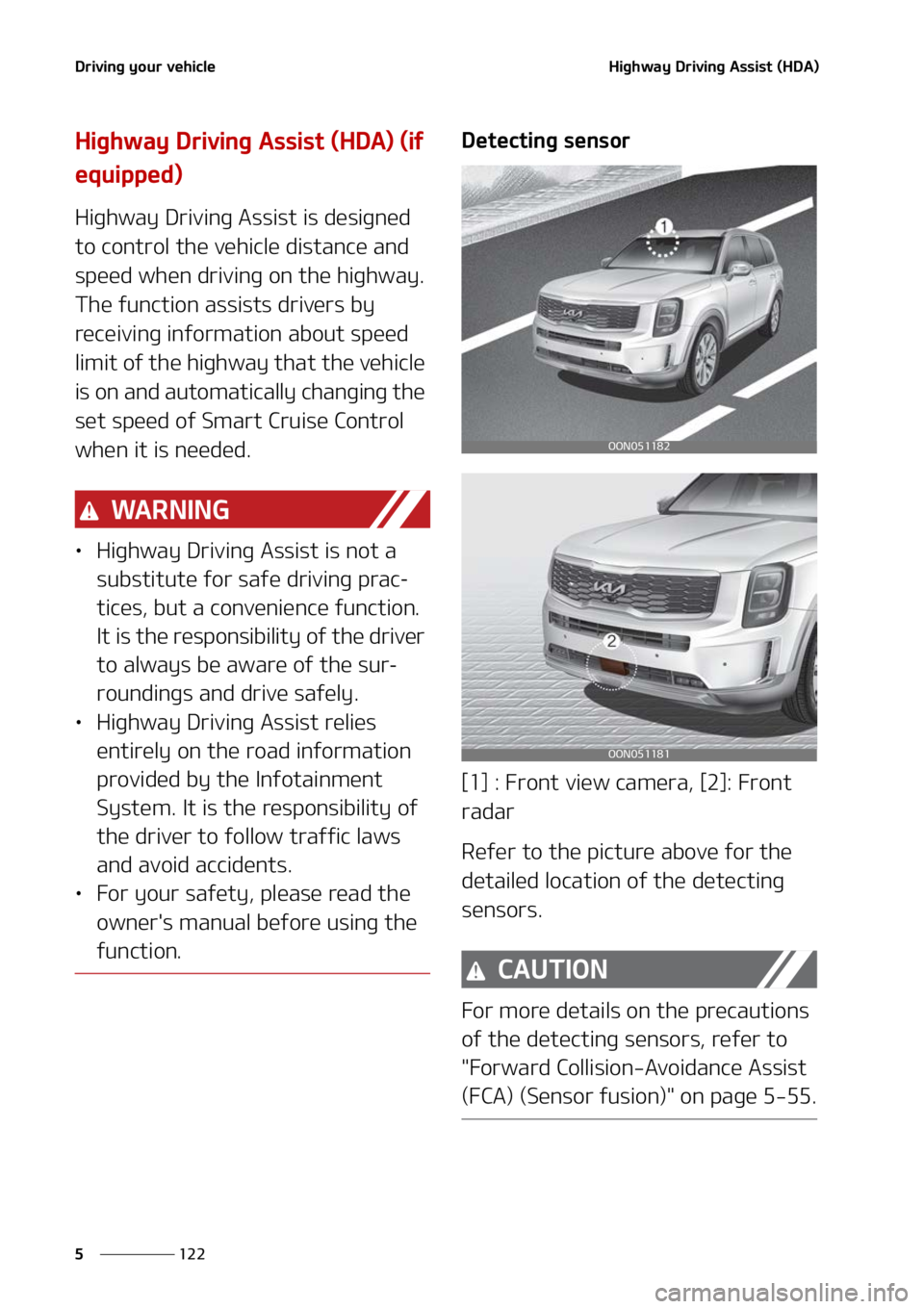 KIA TELLURIDE 2022  Owners Manual �%�S�J�W�J�O�H��Z�P�V�S��W�F�I�J�D�M�F
���
�
�)�J�H�I�X�B�Z��%�S�J�W�J�O�H��"�T�T�J�T�U��	�)�%�"�

�)�J�H�I�X�B�Z��%�S�J�W�J�O�H��"�T�T�J�T�U��	�)�%�"�
��	�J�G�
�F�R�V�J�Q�Q�F�E�

�)�J�H
