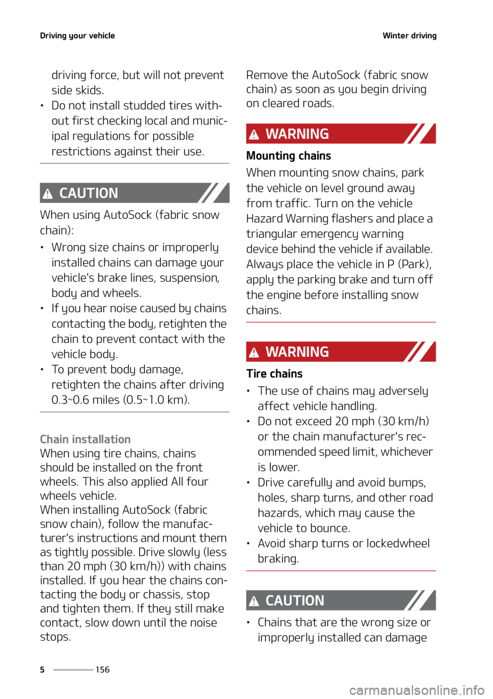 KIA TELLURIDE 2022  Owners Manual �%�S�J�W�J�O�H��Z�P�V�S��W�F�I�J�D�M�F
���
�
�8�J�O�U�F�S��E�S�J�W�J�O�H
�E�S�J�W�J�O�H��G�P�S�D�F�
��C�V�U��X�J�M�M��O�P�U��Q�S�F�W�F�O�U�
�T�J�E�F��T�L�J�E�T�
LÜ �%�P��O�P�U��J�O�T