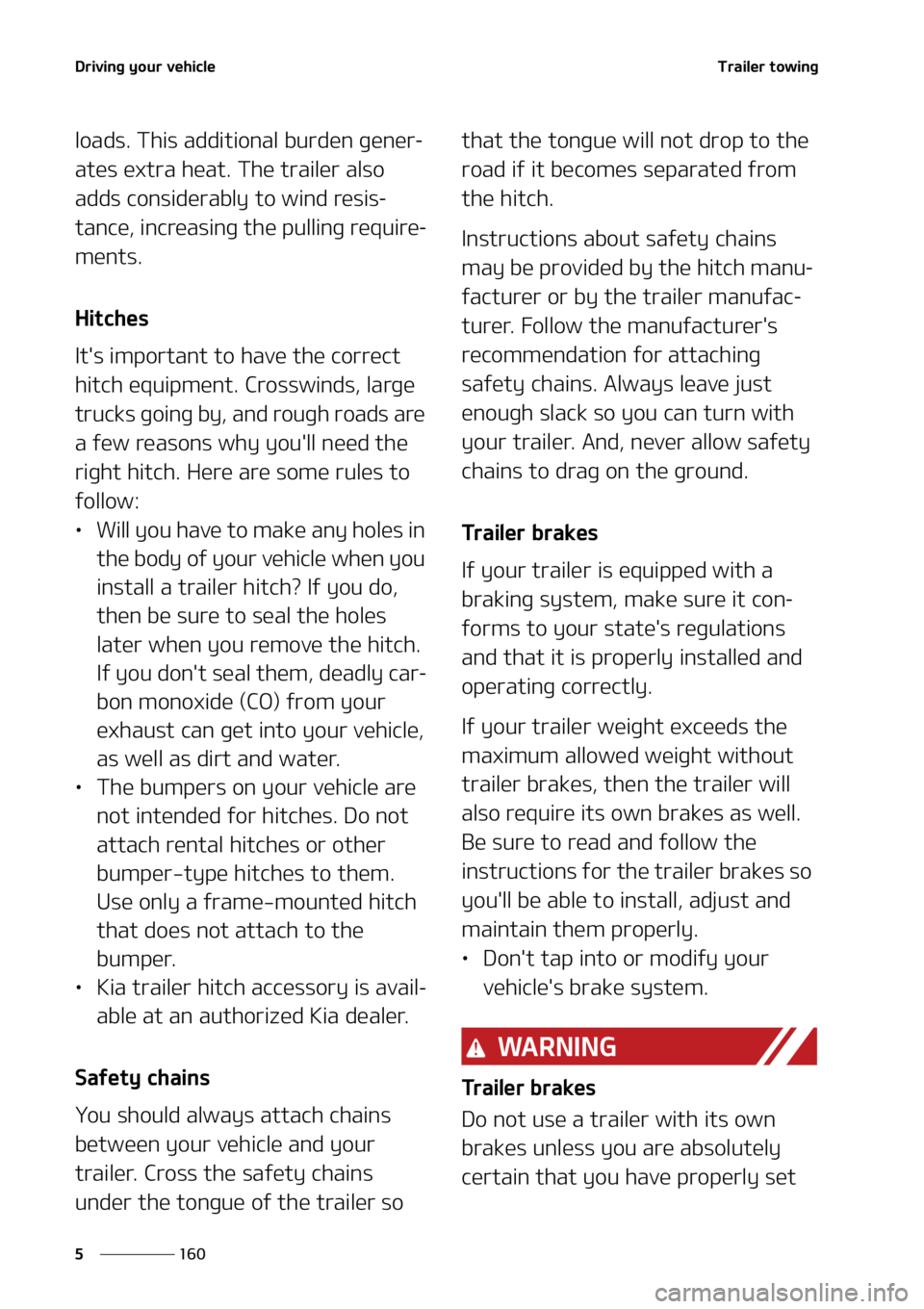 KIA TELLURIDE 2022  Owners Manual �%�S�J�W�J�O�H��Z�P�V�S��W�F�I�J�D�M�F
���
�
�5�S�B�J�M�F�S��U�P�X�J�O�H
�M�P�B�E�T���5�I�J�T��B�E�E�J�U�J�P�O�B�M��C�V�S�E�F�O��H�F�O�F�S-
�B�U�F�T��F�Y�U�S�B��I�F�B�U���5�I�F��U�S�B