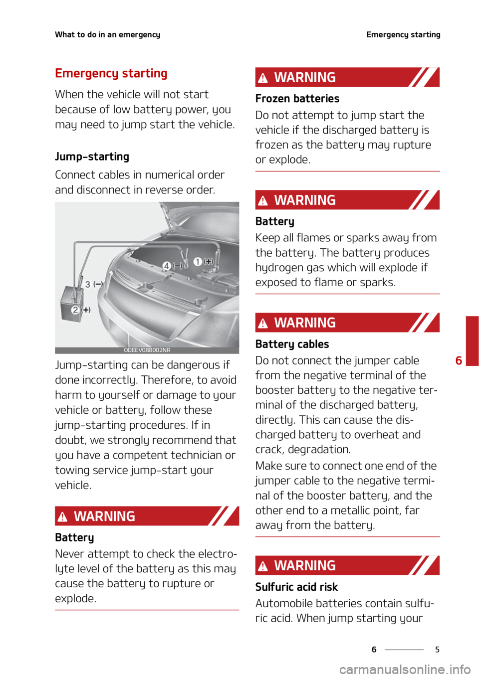 KIA TELLURIDE 2022  Owners Manual �
�
�
�8�I�B�U��U�P��E�P��J�O��B�O��F�N�F�S�H�F�O�D�Z�&�N�F�S�H�F�O�D�Z��T�U�B�S�U�J�O�H
�&�N�F�S�H�F�O�D�Z��T�U�B�S�U�J�O�H
�8�I�F�O��U�I�F��W�F�I�J�D�M�F��X�J�M�M��O�P�U��T�U�B�S�U�
