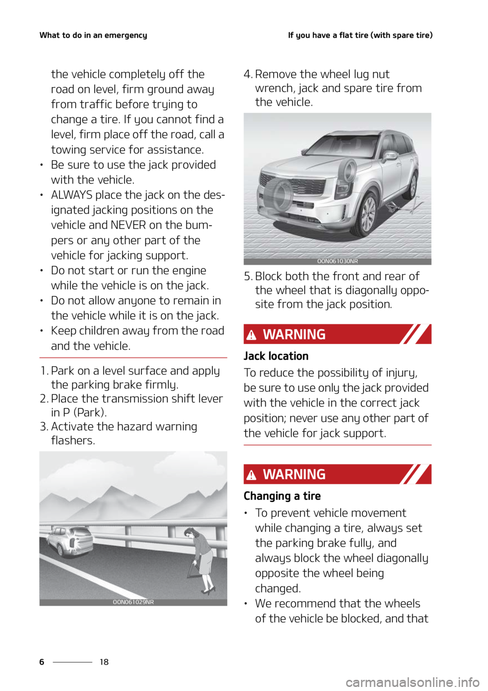 KIA TELLURIDE 2022  Owners Manual �8�I�B�U��U�P��E�P��J�O��B�O��F�N�F�S�H�F�O�D�Z
��
�
�*�G��Z�P�V��I�B�W�F��B��G�M�B�U��U�J�S�F��	�X�J�U�I��T�Q�B�S�F��U�J�S�F�

�U�I�F��W�F�I�J�D�M�F��D�P�N�Q�M�F�U�F�M�Z��P�G�G��U