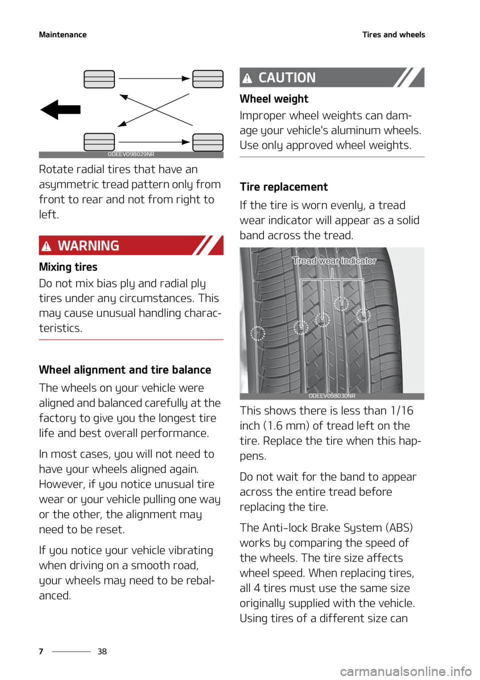 KIA TELLURIDE 2022  Owners Manual �.�B�J�O�U�F�O�B�O�D�F
��
�
�5�J�S�F�T��B�O�E��X�I�F�F�M�T
�3�P�U�B�U�F��S�B�E�J�B�M��U�J�S�F�T��U�I�B�U��I�B�W�F��B�O�
�B�T�Z�N�N�F�U�S�J�D��U�S�F�B�E��Q�B�U�U�F�S�O��P�O�M�Z��G�S�P�N�