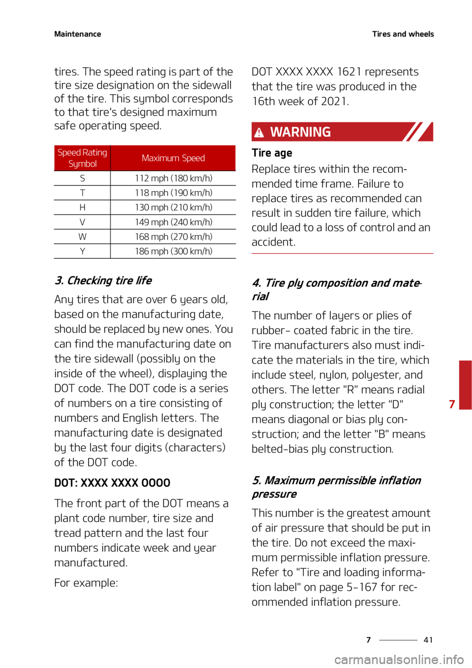 KIA TELLURIDE 2022  Owners Manual ��
�
�
�.�B�J�O�U�F�O�B�O�D�F�5�J�S�F�T��B�O�E��X�I�F�F�M�T
�U�J�S�F�T���5�I�F��T�Q�F�F�E��S�B�U�J�O�H��J�T��Q�B�S�U��P�G��U�I�F�
�U�J�S�F��T�J�[�F��E�F�T�J�H�O�B�U�J�P�O��P�O��U�I�