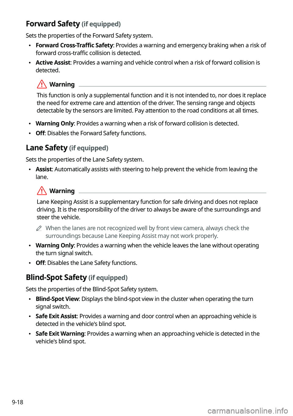 KIA TELLURIDE 2022 Navigation System Quick Reference Guide 9-18
Forward Safety (if equipped)
Sets the properties of the Forward Safety system.
\225Forward Cross-Traffic Safety: Provides a warning and emergency braking when a risk of
forward cross-traffic co KIA TELLURIDE 2022 Navigation System Quick Reference Guide 9-18
Forward Safety (if equipped)
Sets the properties of the Forward Safety system.
\225Forward Cross-Traffic Safety: Provides a warning and emergency braking when a risk of
forward cross-traffic co