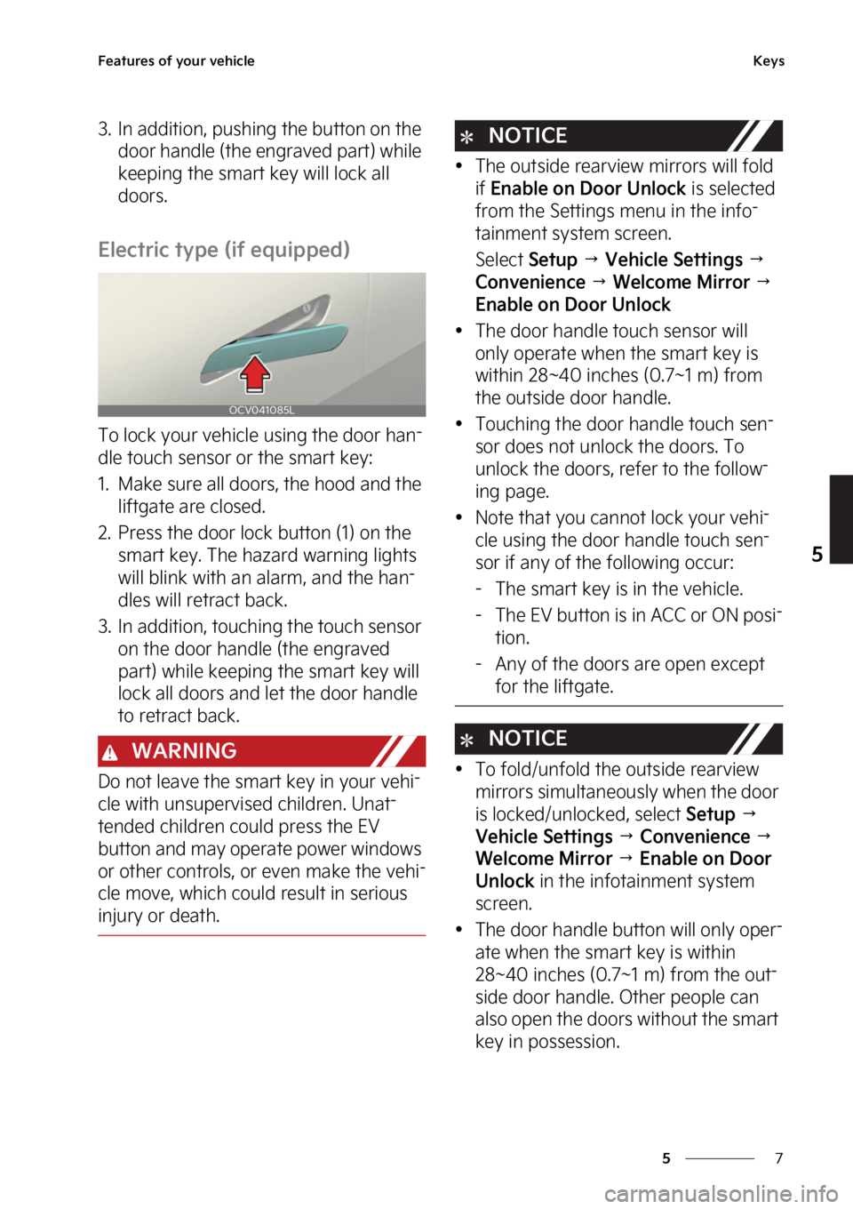 KIA EV6 2022  Owners Manual �
�
�
��F�B�U�V�S�F�T��P�G��Z�P�V�S��W�F�I�J�D�M�F�,�F�Z�T
�� �*�O��B�E�E�J�U�J�P�O�
��Q�V�T�I�J�O�H��U�I�F��C�V�U�U�P�O��P�O��U�I�F��E�P�P�S��I�B�O�E�M�F��	�U�I�F��F�O�H�S�B�W�F�E�