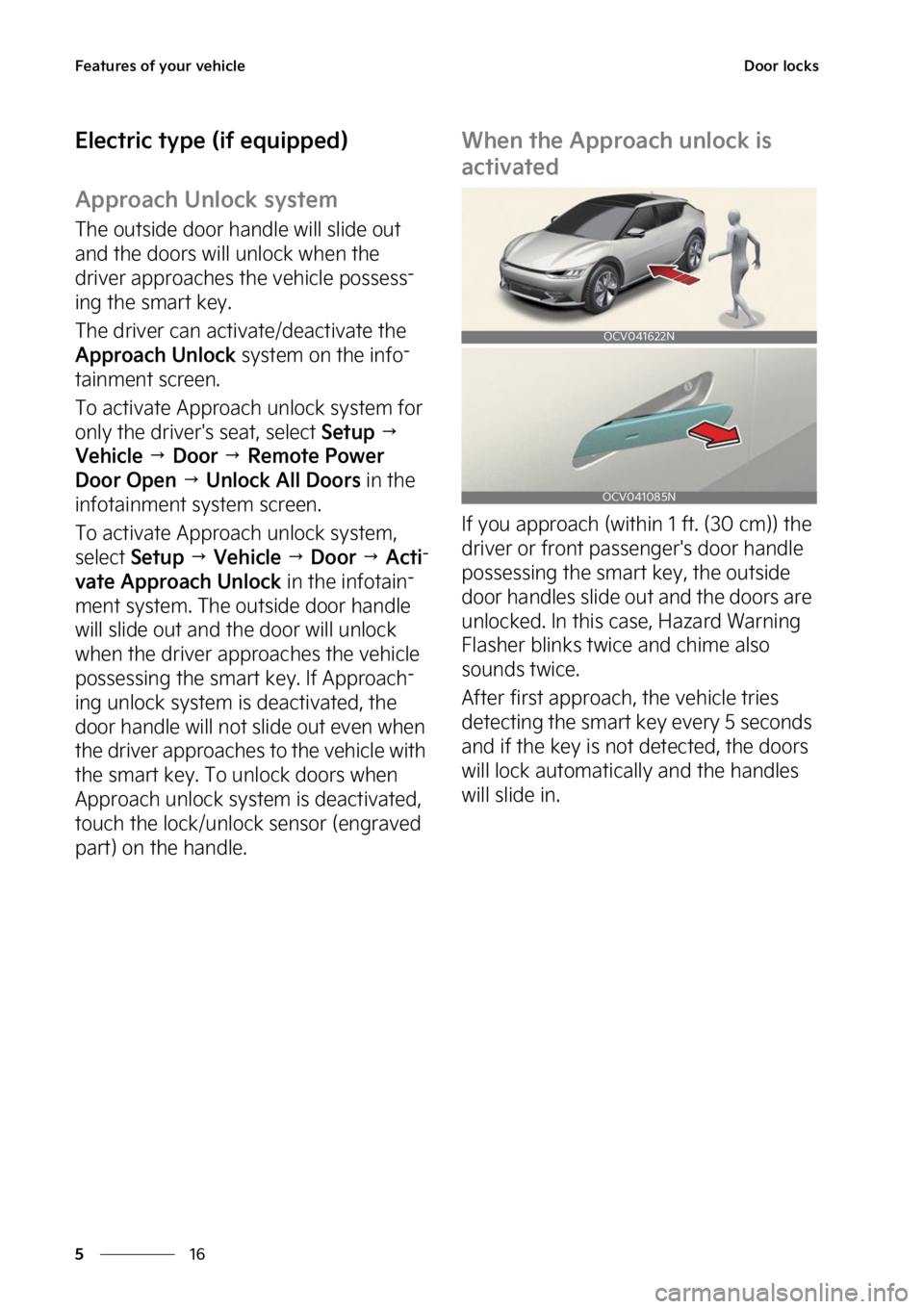 KIA EV6 2022  Owners Manual ��F�B�U�V�S�F�T��P�G��Z�P�V�S��W�F�I�J�D�M�F
��
�
�%�P�P�S��M�P�D�L�T
�&�M�F�D�U�S�J�D��U�Z�Q�F��	�J�G��F�R�V�J�Q�Q�F�E�

�"�Q�Q�S�P�B�D�I��6�O�M�P�D�L��T�Z�T�U�F�N
�5�I�F��P�V�U�T�J�E�F
