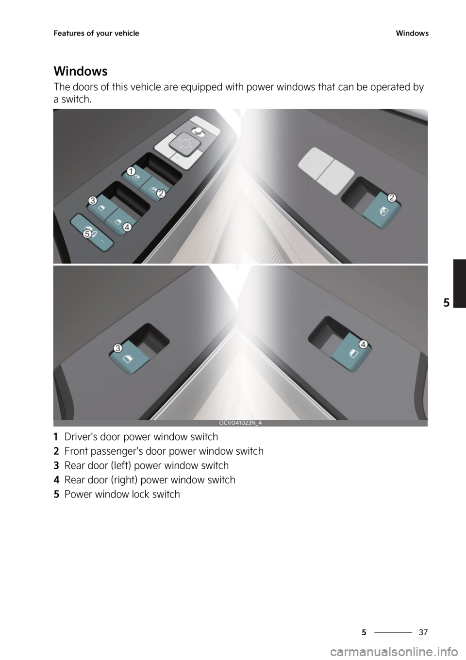KIA EV6 2022  Owners Manual ��
�
�
��F�B�U�V�S�F�T��P�G��Z�P�V�S��W�F�I�J�D�M�F�8�J�O�E�P�X�T
�8�J�O�E�P�X�T
�5�I�F��E�P�P�S�T��P�G��U�I�J�T��W�F�I�J�D�M�F��B�S�F��F�R�V�J�Q�Q�F�E��X�J�U�I��Q�P�X�F�S��X�J�O�E�P�