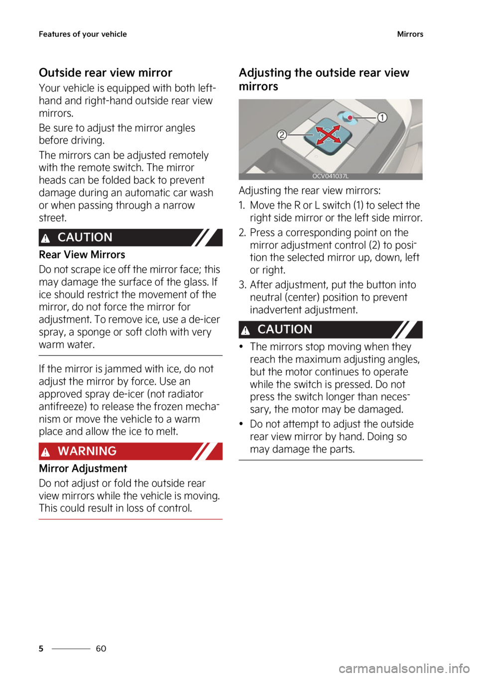 KIA EV6 2022  Owners Manual ��F�B�U�V�S�F�T��P�G��Z�P�V�S��W�F�I�J�D�M�F
��
�
�.�J�S�S�P�S�T
�0�V�U�T�J�E�F��S�F�B�S��W�J�F�X��N�J�S�S�P�S
�:�P�V�S��W�F�I�J�D�M�F��J�T��F�R�V�J�Q�Q�F�E��X�J�U�I��C�P�U�I��M�F�G�U�
