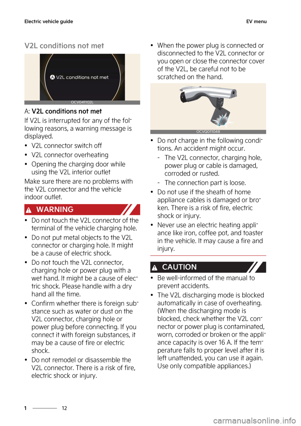 KIA EV6 2022  Owners Manual �&�M�F�D�U�S�J�D��W�F�I�J�D�M�F��H�V�J�E�F
��
�
�&�7��N�F�O�V
�7��-��D�P�O�E�J�U�J�P�O�T��O�P�U��N�F�U
�"���7��-��D�P�O�E�J�U�J�P�O�T��O�P�U��N�F�U
�*�G��7��-��J�T��J�O�U�F�S�S�V�Q