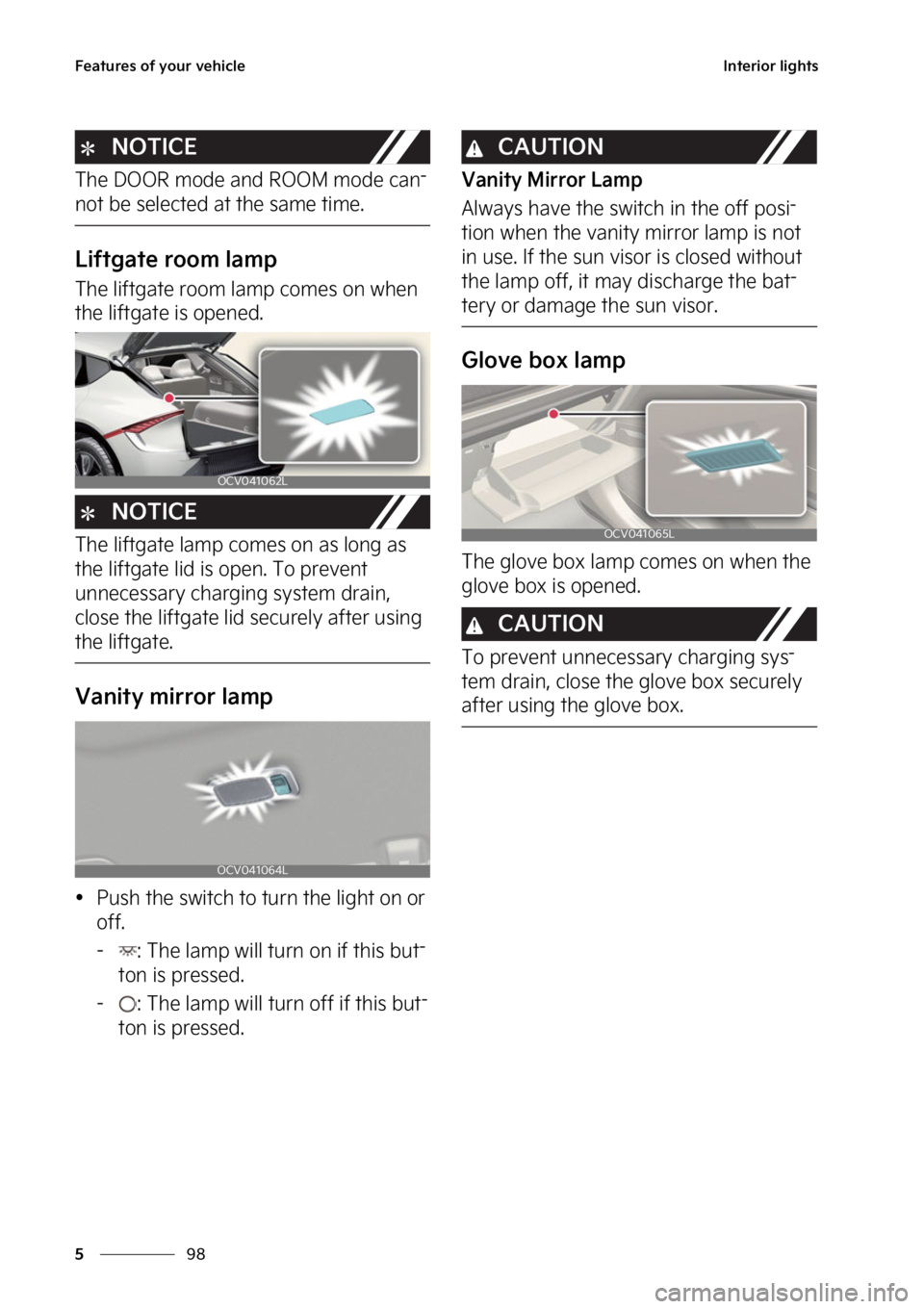 KIA EV6 2022  Owners Manual ��F�B�U�V�S�F�T��P�G��Z�P�V�S��W�F�I�J�D�M�F
��
�
�*�O�U�F�S�J�P�S��M�J�H�I�U�T
�/�0�5�*�$�&
�5�I�F��%�0�0�3��N�P�E�F��B�O�E��3�0�0�.��N�P�E�F��D�B�O-
�O�P�U��C�F��T�F�M�F�D�U�F�E��B�