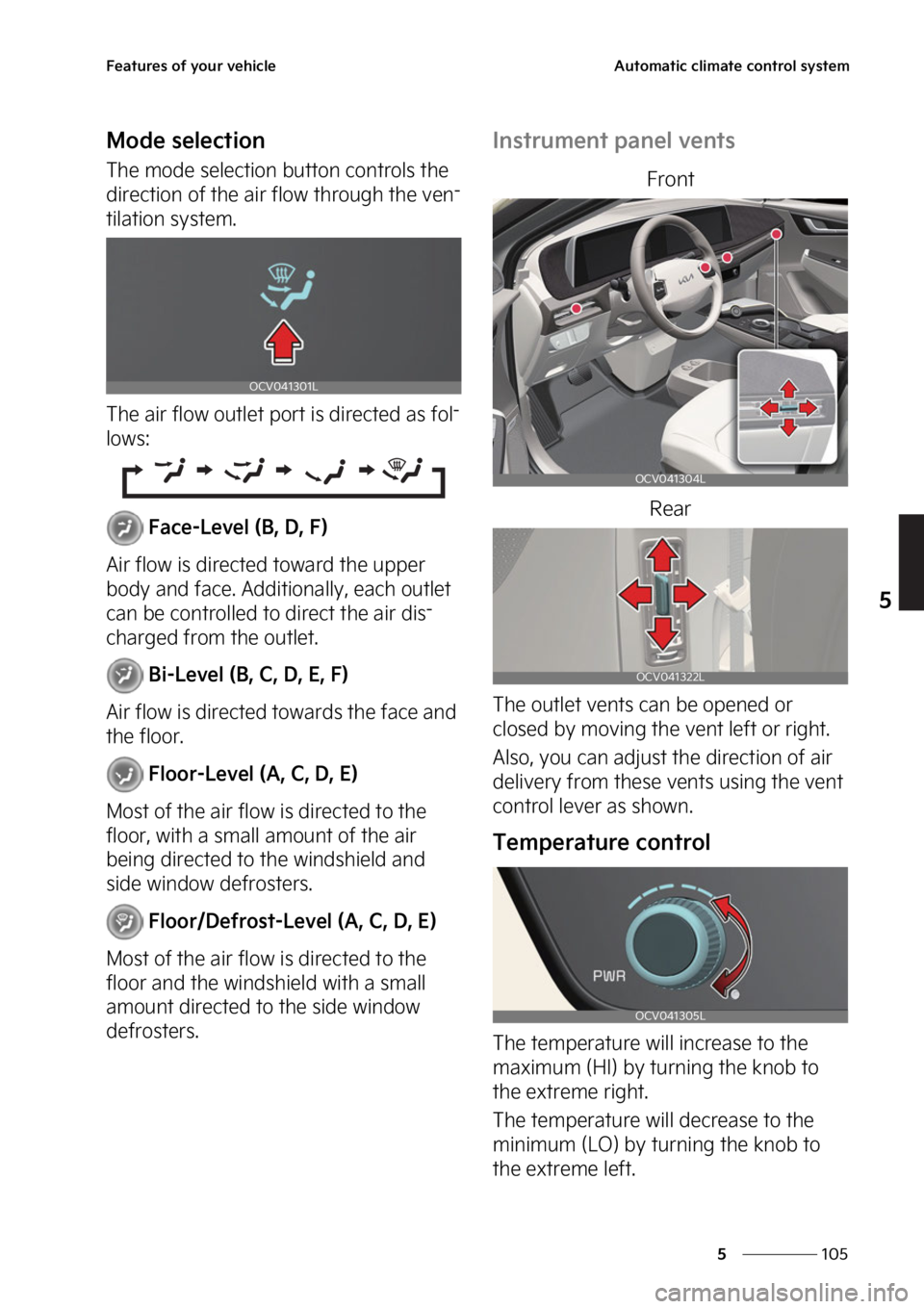 KIA EV6 2022  Owners Manual ���
�
�
��F�B�U�V�S�F�T��P�G��Z�P�V�S��W�F�I�J�D�M�F�"�V�U�P�N�B�U�J�D��D�M�J�N�B�U�F��D�P�O�U�S�P�M��T�Z�T�U�F�N
�.�P�E�F��T�F�M�F�D�U�J�P�O
�5�I�F��N�P�E�F��T�F�M�F�D�U�J�P�O��C�V�U�