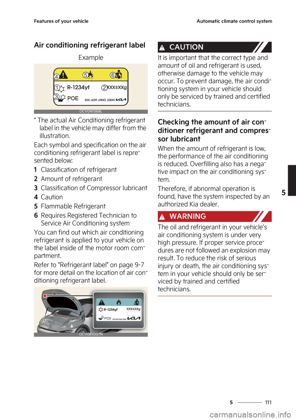 KIA EV6 2022  Owners Manual ���
�
�
��F�B�U�V�S�F�T��P�G��Z�P�V�S��W�F�I�J�D�M�F�"�V�U�P�N�B�U�J�D��D�M�J�N�B�U�F��D�P�O�U�S�P�M��T�Z�T�U�F�N
�"�J�S��D�P�O�E�J�U�J�P�O�J�O�H��S�F�G�S�J�H�F�S�B�O�U��M�B�C�F�M
�&�Y�