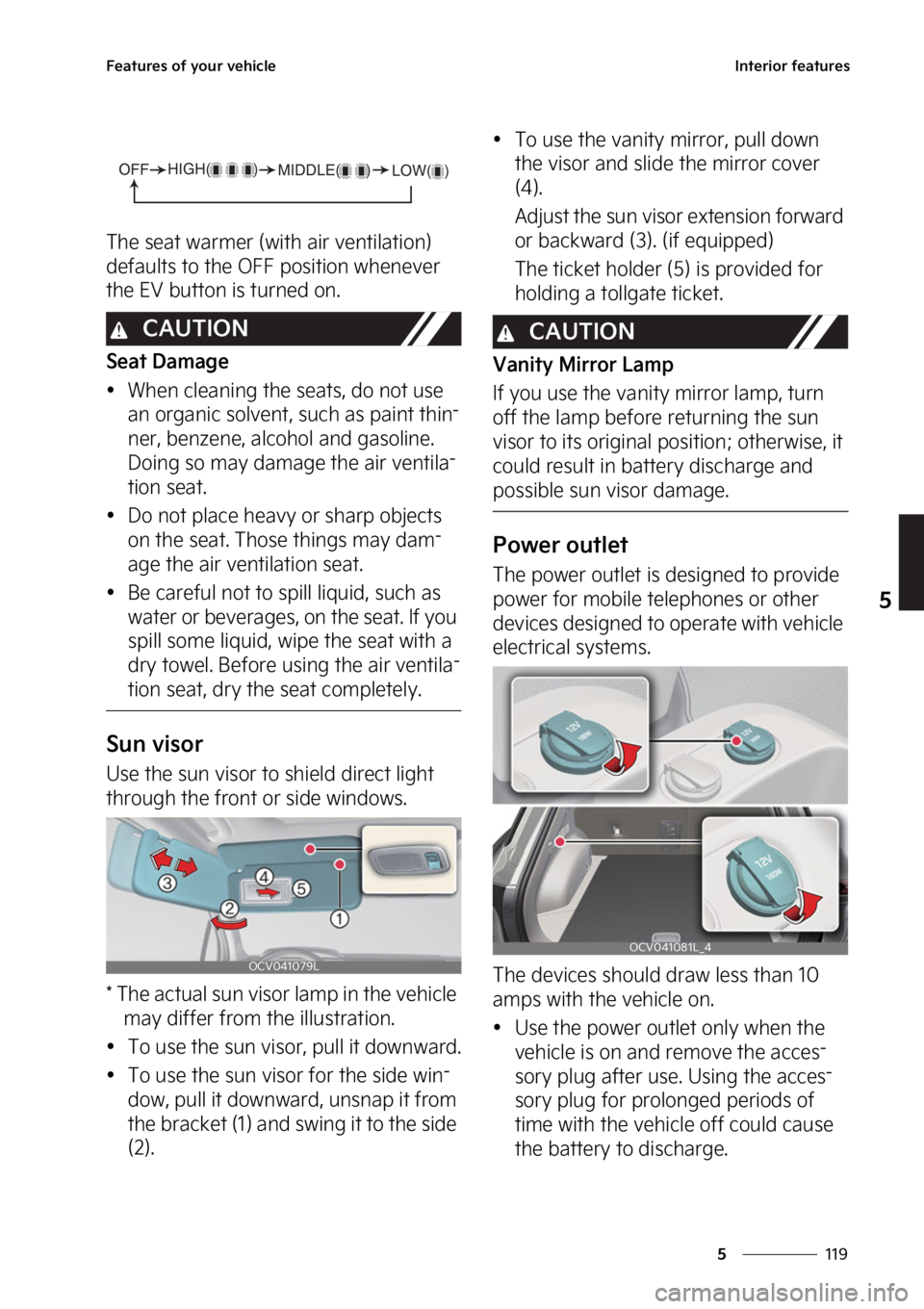 KIA EV6 2022  Owners Manual ���
�
�
��F�B�U�V�S�F�T��P�G��Z�P�V�S��W�F�I�J�D�M�F�*�O�U�F�S�J�P�S��G�F�B�U�V�S�F�T
�5�I�F��T�F�B�U��X�B�S�N�F�S��	�X�J�U�I��B�J�S��W�F�O�U�J�M�B�U�J�P�O�
�
�E�F�G�B�V�M�U�T��U�P��
