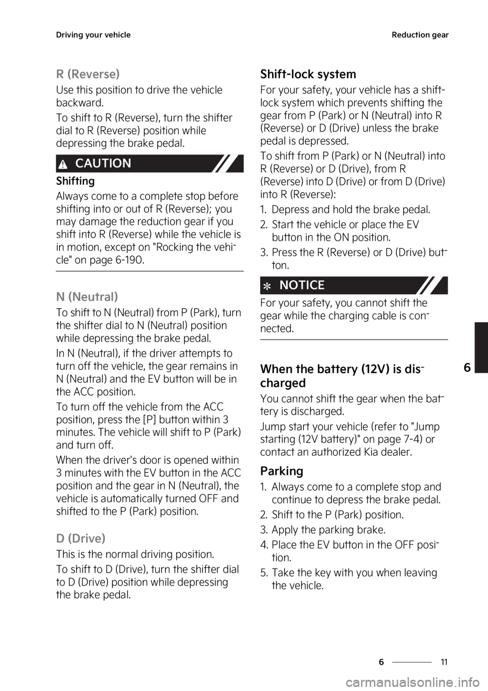 KIA EV6 2022  Owners Manual ��
�
�
�%�S�J�W�J�O�H��Z�P�V�S��W�F�I�J�D�M�F�3�F�E�V�D�U�J�P�O��H�F�B�S
�3��	�3�F�W�F�S�T�F�

�6�T�F��U�I�J�T��Q�P�T�J�U�J�P�O��U�P��E�S�J�W�F��U�I�F��W�F�I�J�D�M�F�
�C�B�D�L�X�B�S�E�