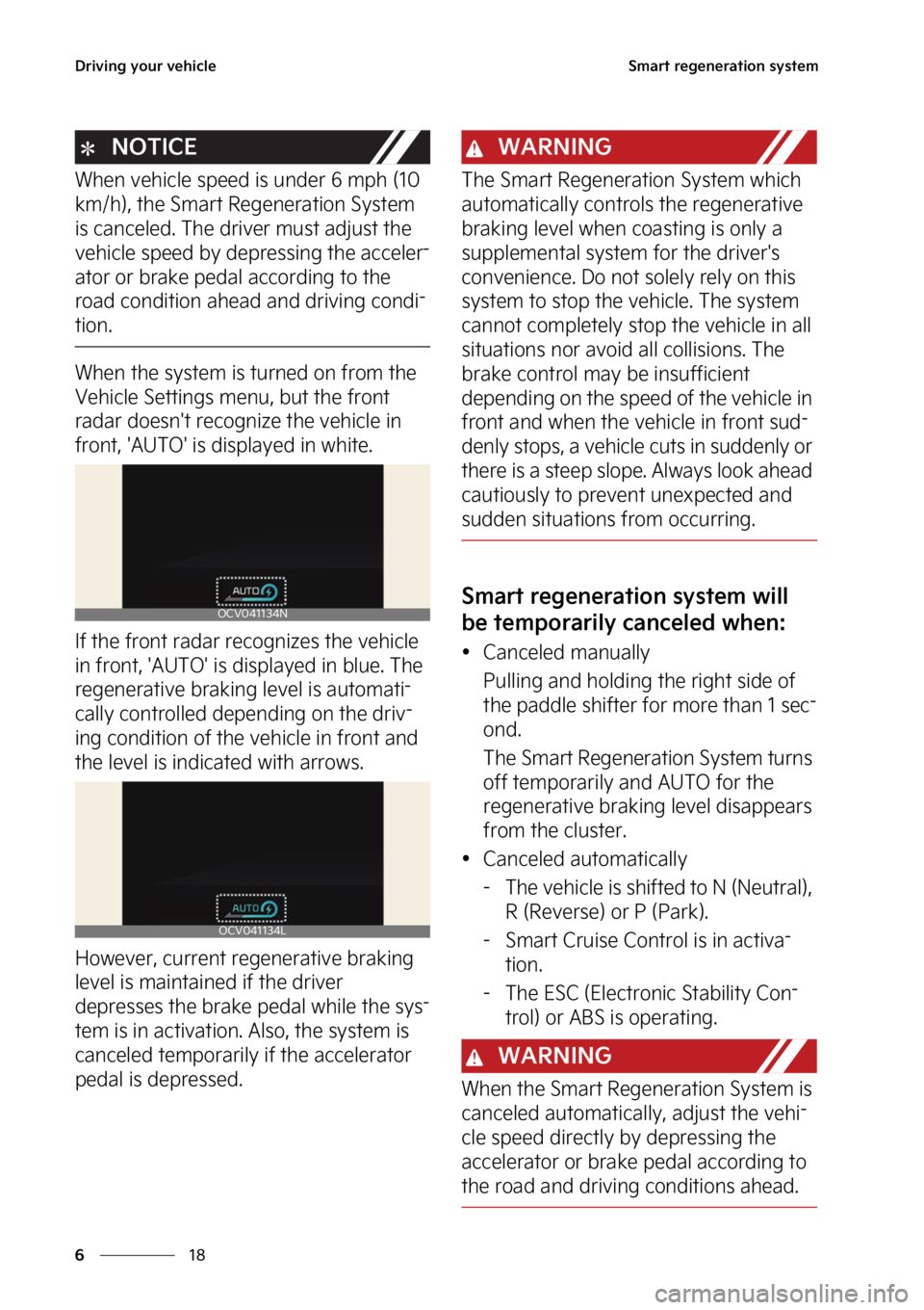KIA EV6 2022  Owners Manual �%�S�J�W�J�O�H��Z�P�V�S��W�F�I�J�D�M�F
��
�
�4�N�B�S�U��S�F�H�F�O�F�S�B�U�J�P�O��T�Z�T�U�F�N
�/�0�5�*�$�&
�8�I�F�O��W�F�I�J�D�M�F��T�Q�F�F�E��J�T��V�O�E�F�S����N�Q�I��	���
�L�N��I�
