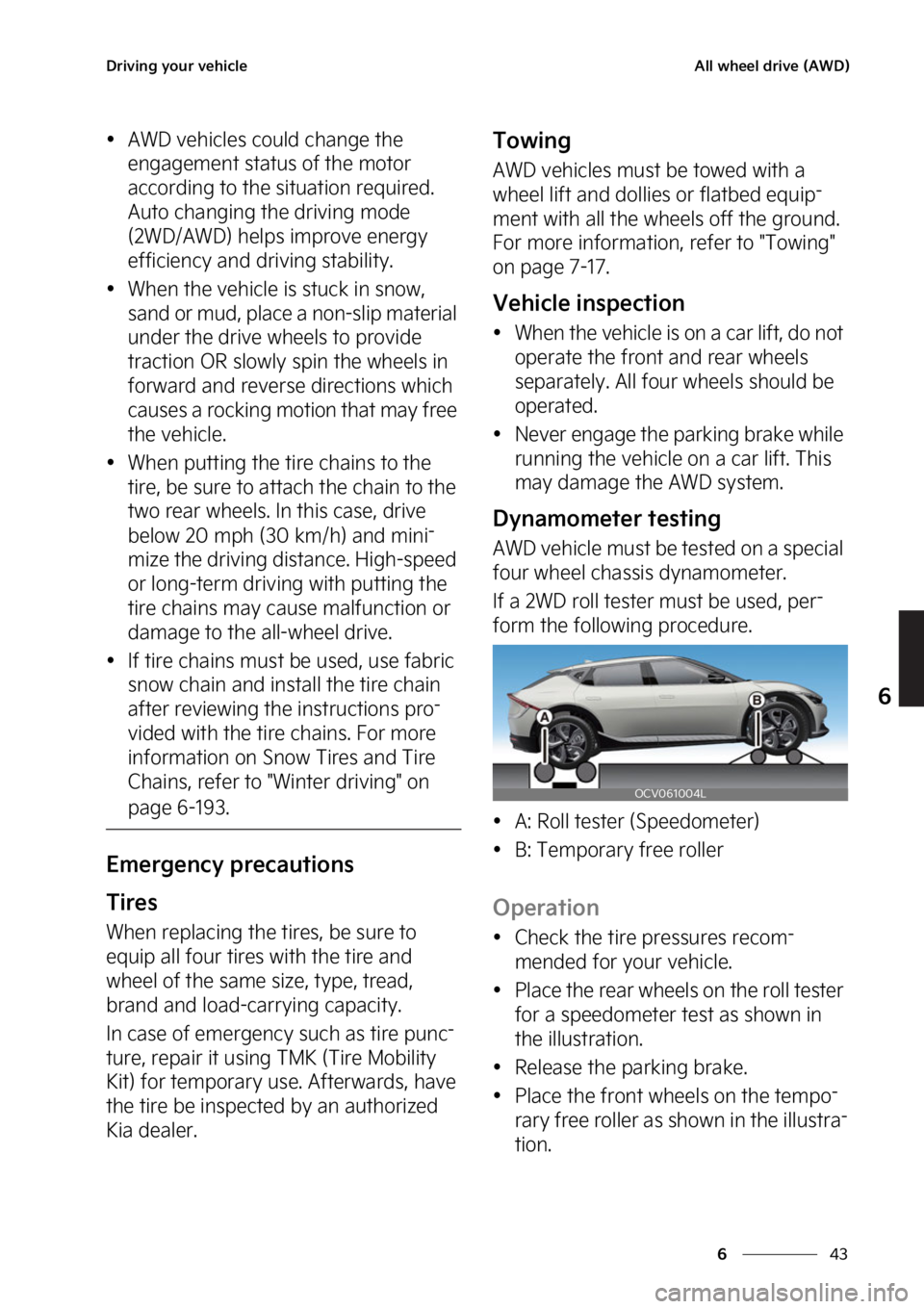 KIA EV6 2022  Owners Manual ��
�
�
�%�S�J�W�J�O�H��Z�P�V�S��W�F�I�J�D�M�F�"�M�M��X�I�F�F�M��E�S�J�W�F��	�"�8�%�

