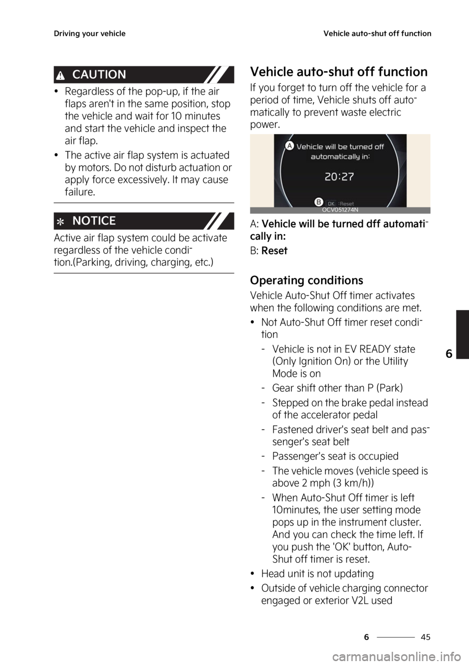 KIA EV6 2022  Owners Manual ��
�
�
�%�S�J�W�J�O�H��Z�P�V�S��W�F�I�J�D�M�F�7�F�I�J�D�M�F��B�V�U�P��T�I�V�U��P�G�G��G�V�O�D�U�J�P�O
�$�"�6�5�*�0�/
