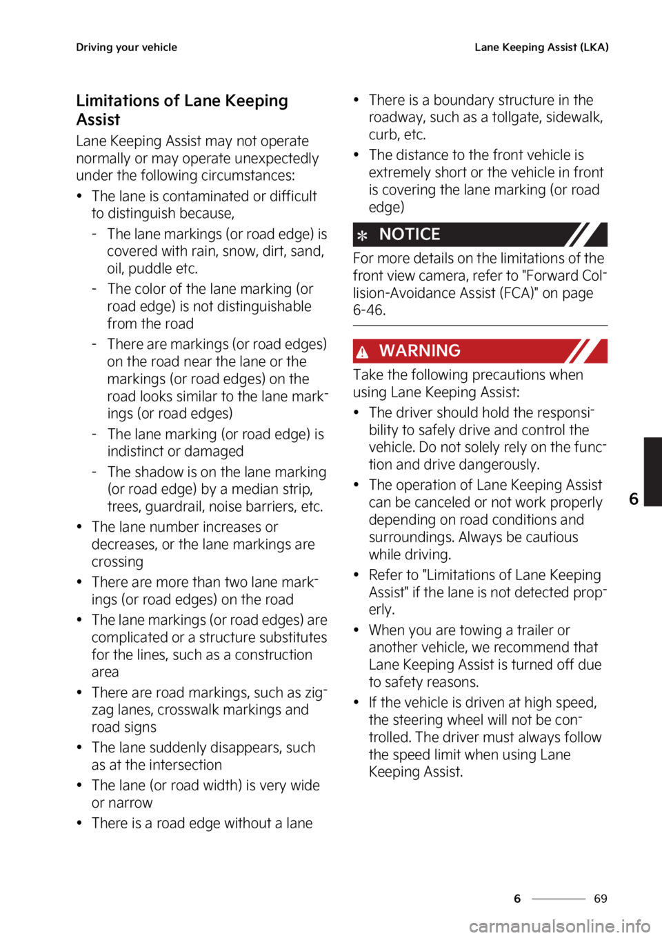 KIA EV6 2022  Owners Manual ��
�
�
�%�S�J�W�J�O�H��Z�P�V�S��W�F�I�J�D�M�F�-�B�O�F��,�F�F�Q�J�O�H��"�T�T�J�T�U��	�-�,�"�

�-�J�N�J�U�B�U�J�P�O�T��P�G��-�B�O�F��,�F�F�Q�J�O�H�
�"�T�T�J�T�U
�-�B�O�F��,�F�F�Q�J�O�H��"