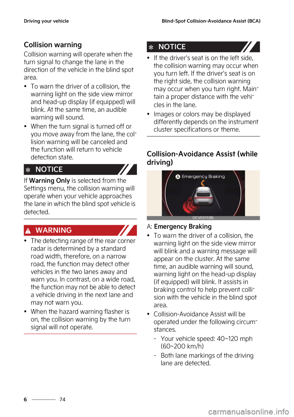 KIA EV6 2022  Owners Manual �%�S�J�W�J�O�H��Z�P�V�S��W�F�I�J�D�M�F
��
�
�#�M�J�O�E��4�Q�P�U��$�P�M�M�J�T�J�P�O��"�W�P�J�E�B�O�D�F��"�T�T�J�T�U��	�#�$�"�

�$�P�M�M�J�T�J�P�O��X�B�S�O�J�O�H
�$�P�M�M�J�T�J�P�O��X�B�S�O�