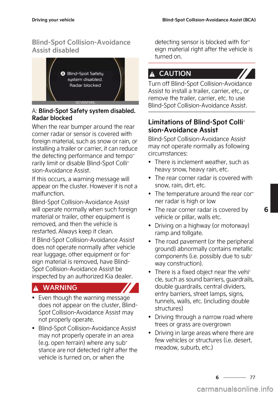 KIA EV6 2022  Owners Manual ��
�
�
�%�S�J�W�J�O�H��Z�P�V�S��W�F�I�J�D�M�F�#�M�J�O�E��4�Q�P�U��$�P�M�M�J�T�J�P�O��"�W�P�J�E�B�O�D�F��"�T�T�J�T�U��	�#�$�"�

�#�M�J�O�E��4�Q�P�U��$�P�M�M�J�T�J�P�O��"�W�P�J�E�B�O�D�F�