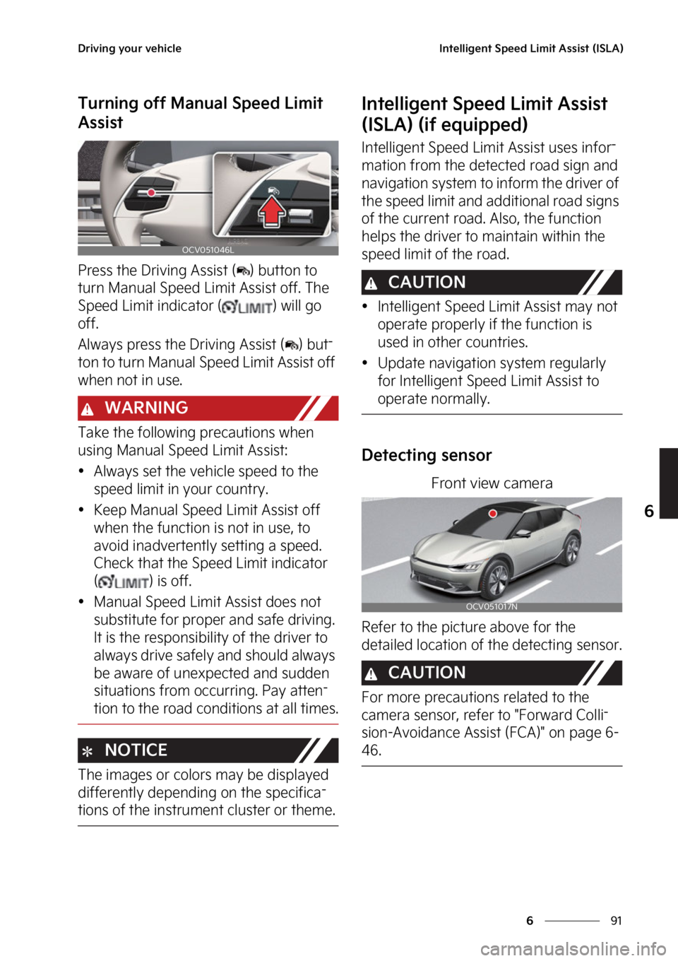 KIA EV6 2022  Owners Manual ��
�
�
�%�S�J�W�J�O�H��Z�P�V�S��W�F�I�J�D�M�F�*�O�U�F�M�M�J�H�F�O�U��4�Q�F�F�E��-�J�N�J�U��"�T�T�J�T�U��	�*�4�-�"�

�5�V�S�O�J�O�H��P�G�G��.�B�O�V�B�M��4�Q�F�F�E��-�J�N�J�U�
�"�T�T�J�T�