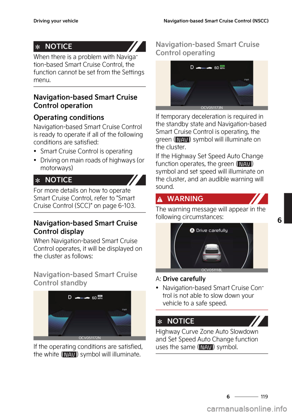 KIA EV6 2022  Owners Manual ���
�
�
�%�S�J�W�J�O�H��Z�P�V�S��W�F�I�J�D�M�F�/�B�W�J�H�B�U�J�P�O��C�B�T�F�E��4�N�B�S�U��$�S�V�J�T�F��$�P�O�U�S�P�M��	�/�4�$�$�

�/�0�5�*�$�&
�8�I�F�O��U�I�F�S�F��J�T��B��Q�S�P�C�M�F�