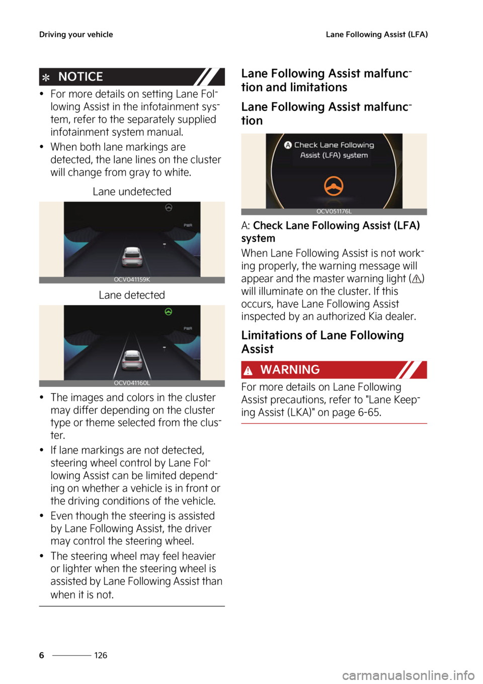 KIA EV6 2022  Owners Manual �%�S�J�W�J�O�H��Z�P�V�S��W�F�I�J�D�M�F
���
�
�-�B�O�F���P�M�M�P�X�J�O�H��"�T�T�J�T�U��	�-��"�

�/�0�5�*�$�&
