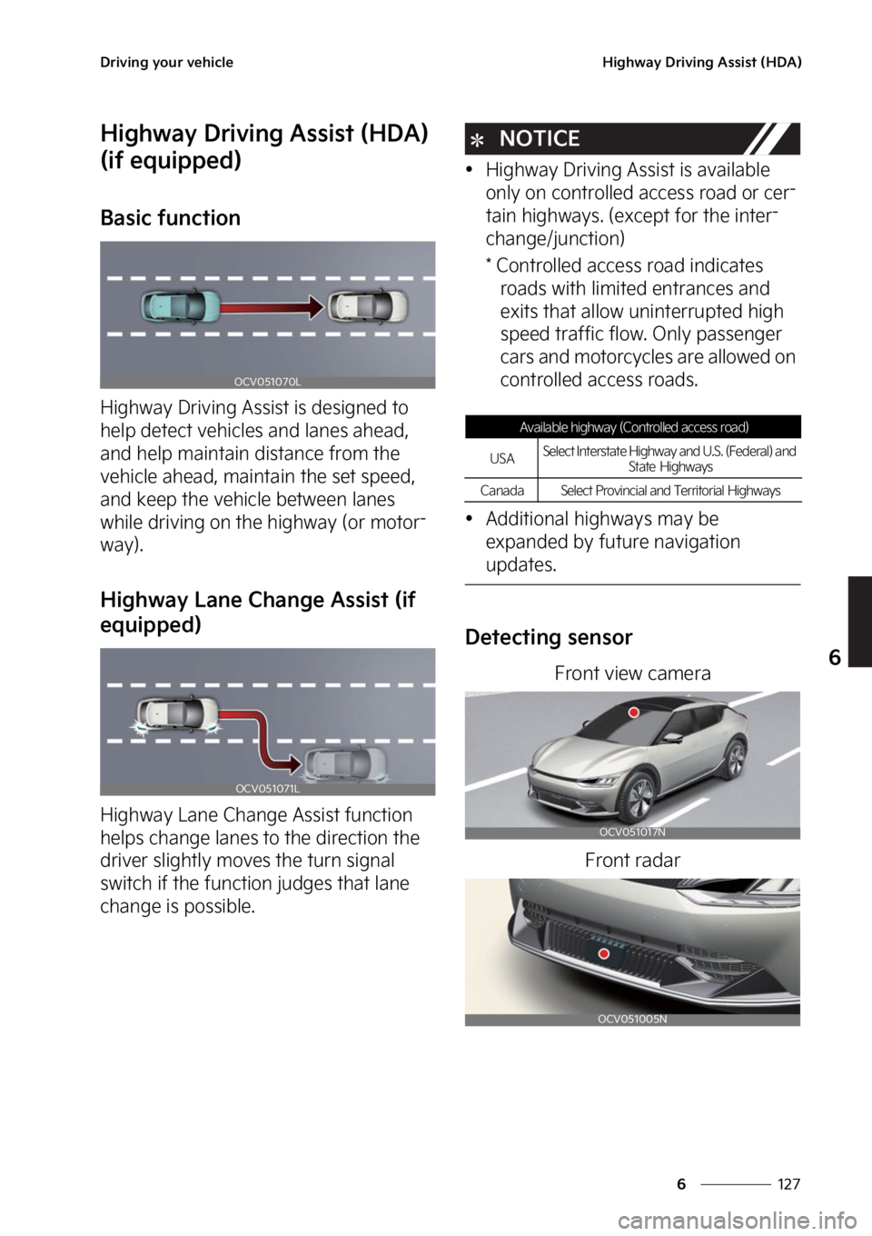 KIA EV6 2022  Owners Manual ���
�
�
�%�S�J�W�J�O�H��Z�P�V�S��W�F�I�J�D�M�F�)�J�H�I�X�B�Z��%�S�J�W�J�O�H��"�T�T�J�T�U��	�)�%�"�

�)�J�H�I�X�B�Z��%�S�J�W�J�O�H��"�T�T�J�T�U��	�)�%�"�
�
�	�J�G��F�R�V�J�Q�Q�F�E�

�#�B