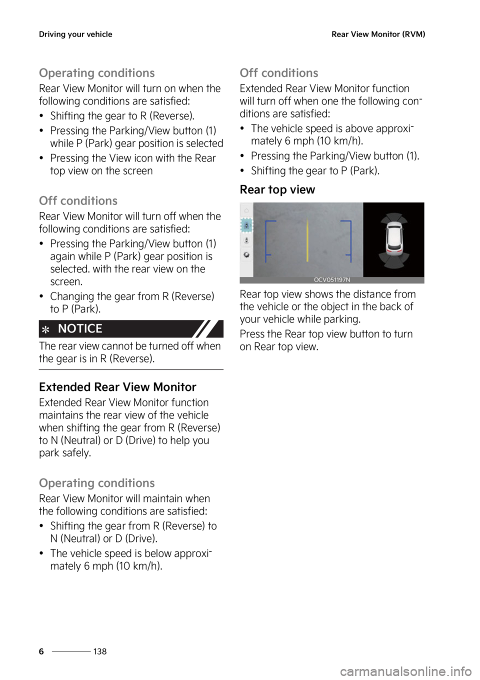 KIA EV6 2022  Owners Manual �%�S�J�W�J�O�H��Z�P�V�S��W�F�I�J�D�M�F
���
�
�3�F�B�S��7�J�F�X��.�P�O�J�U�P�S��	�3�7�.�

�0�Q�F�S�B�U�J�O�H��D�P�O�E�J�U�J�P�O�T
�3�F�B�S��7�J�F�X��.�P�O�J�U�P�S��X�J�M�M��U�V�S�O��P�O�
