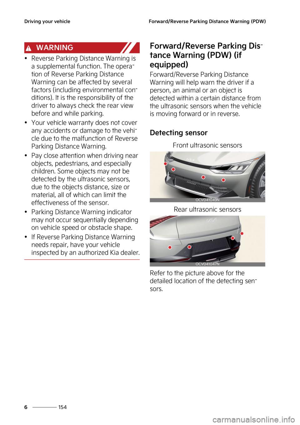KIA EV6 2022  Owners Manual �%�S�J�W�J�O�H��Z�P�V�S��W�F�I�J�D�M�F
���
�
��P�S�X�B�S�E��3�F�W�F�S�T�F��1�B�S�L�J�O�H��%�J�T�U�B�O�D�F��8�B�S�O�J�O�H��	�1�%�8�

�8�"�3�/�*�/�(
