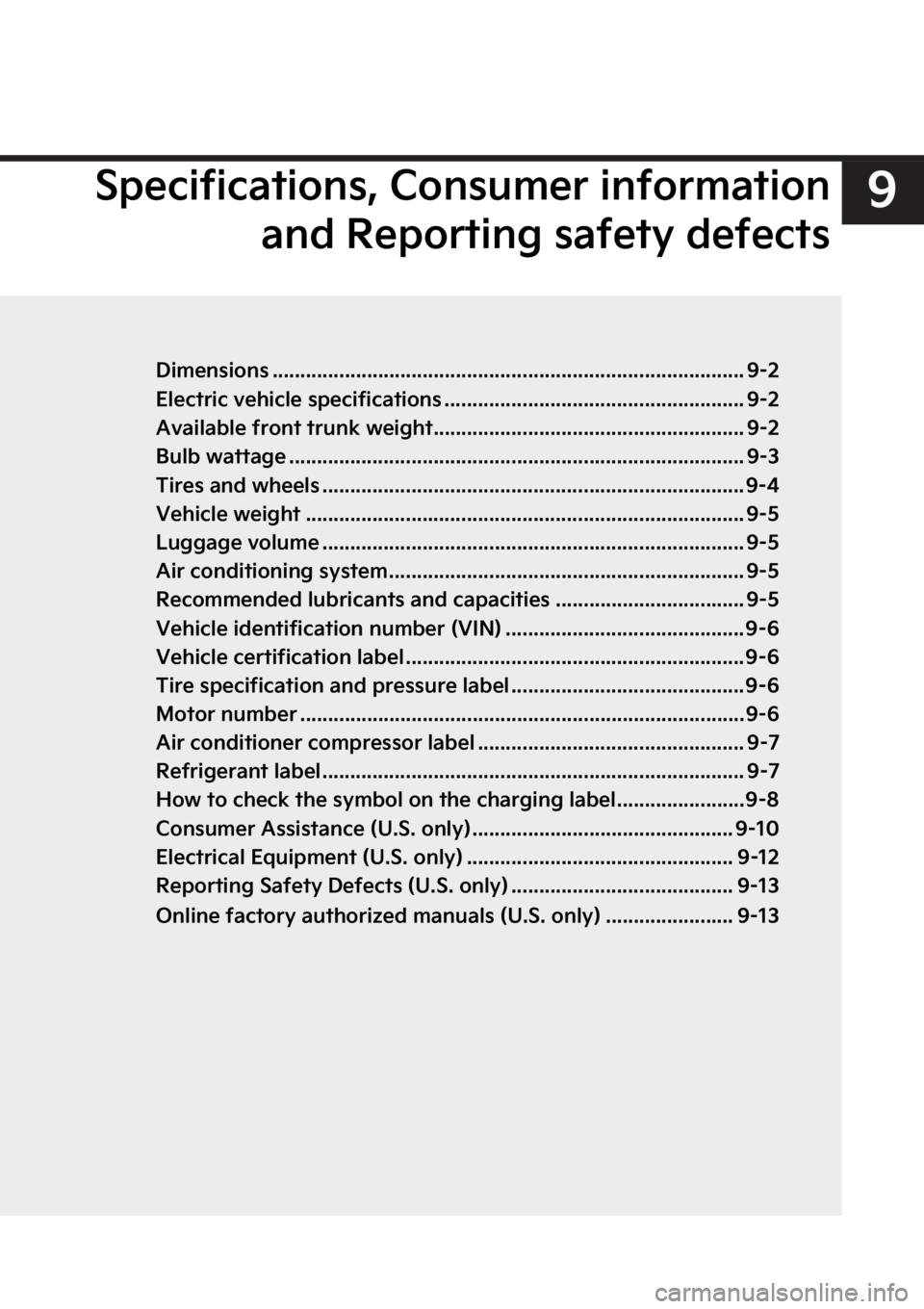 KIA EV6 2022  Owners Manual ��4�Q�F�D�J�G�J�D�B�U�J�P�O�T�
��$�P�O�T�V�N�F�S��J�O�G�P�S�N�B�U�J�P�O�B�O�E��3�F�Q�P�S�U�J�O�H��T�B�G�F�U�Z��E�F�G�F�D�U�T
�4�Q�F�D�J�G�J�D�B�U�J�P�O�T�
��$�P�O�T�V�N�F�S��J�O�G�P�S�N�B�U�J�