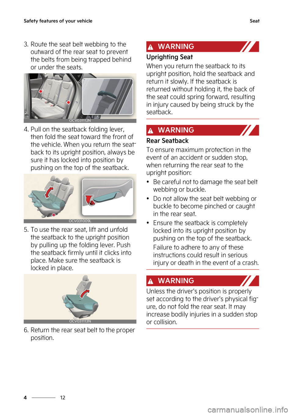 KIA EV6 2022  Owners Manual �4�B�G�F�U�Z��G�F�B�U�V�S�F�T��P�G��Z�P�V�S��W�F�I�J�D�M�F
��
�
�4�F�B�U
�� �3�P�V�U�F��U�I�F��T�F�B�U��C�F�M�U��X�F�C�C�J�O�H��U�P��U�I�F�
�P�V�U�X�B�S�E��P�G��U�I�F��S�F�B�S��T�F
