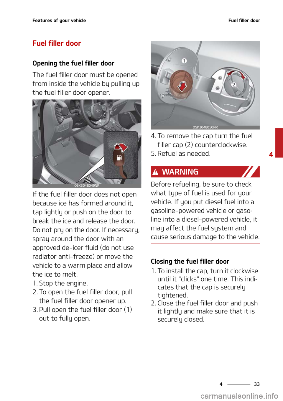 KIA SOUL 2021  Owners Manual ��
�
�
��F�B�U�V�S�F�T��P�G��Z�P�V�S��W�F�I�J�D�M�F��V�F�M��G�J�M�M�F�S��E�P�P�S
��V�F�M��G�J�M�M�F�S��E�P�P�S
�0�Q�F�O�J�O�H��U�I�F��G�V�F�M��G�J�M�M�F�S��E�P�P�S
�5�I�F��G�V�F�M�