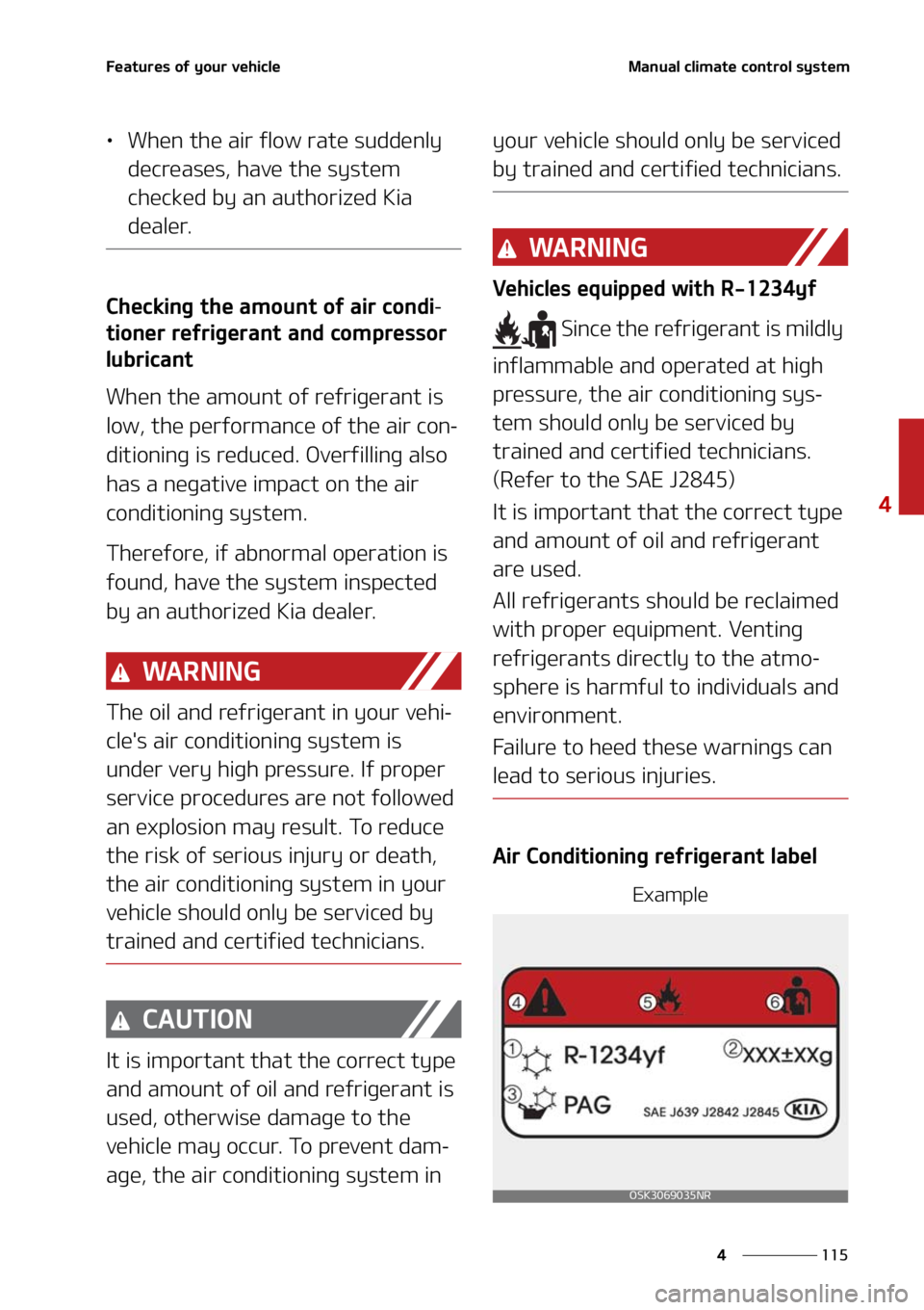 KIA SOUL 2021  Owners Manual ���
�
�
��F�B�U�V�S�F�T��P�G��Z�P�V�S��W�F�I�J�D�M�F�.�B�O�V�B�M��D�M�J�N�B�U�F��D�P�O�U�S�P�M��T�Z�T�U�F�N
LÜ�8�I�F�O��U�I�F��B�J�S��G�M�P�X��S�B�U�F��T�V�E�E�F�O�M�Z�
�E�F�D�S�F�B