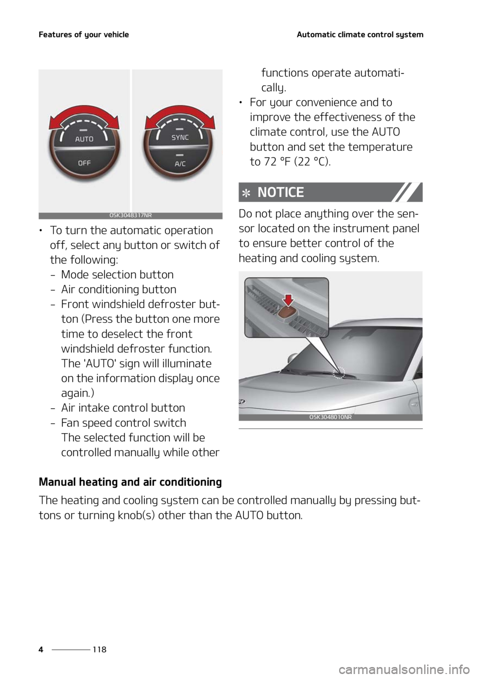 KIA SOUL 2021  Owners Manual ��F�B�U�V�S�F�T��P�G��Z�P�V�S��W�F�I�J�D�M�F
���
�
�"�V�U�P�N�B�U�J�D��D�M�J�N�B�U�F��D�P�O�U�S�P�M��T�Z�T�U�F�N
LÜ �5�P��U�V�S�O��U�I�F��B�V�U�P�N�B�U�J�D��P�Q�F�S�B�U�J�P�O�
�P�G�G�