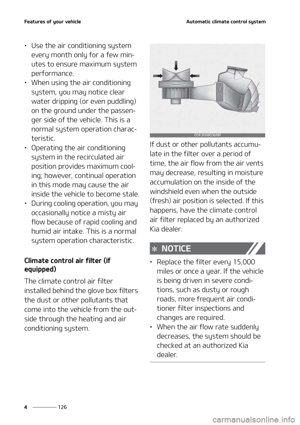 KIA SOUL 2021  Owners Manual ��F�B�U�V�S�F�T��P�G��Z�P�V�S��W�F�I�J�D�M�F
���
�
�"�V�U�P�N�B�U�J�D��D�M�J�N�B�U�F��D�P�O�U�S�P�M��T�Z�T�U�F�N
LÜ �6�T�F��U�I�F��B�J�S��D�P�O�E�J�U�J�P�O�J�O�H��T�Z�T�U�F�N�
�F�W�F�
