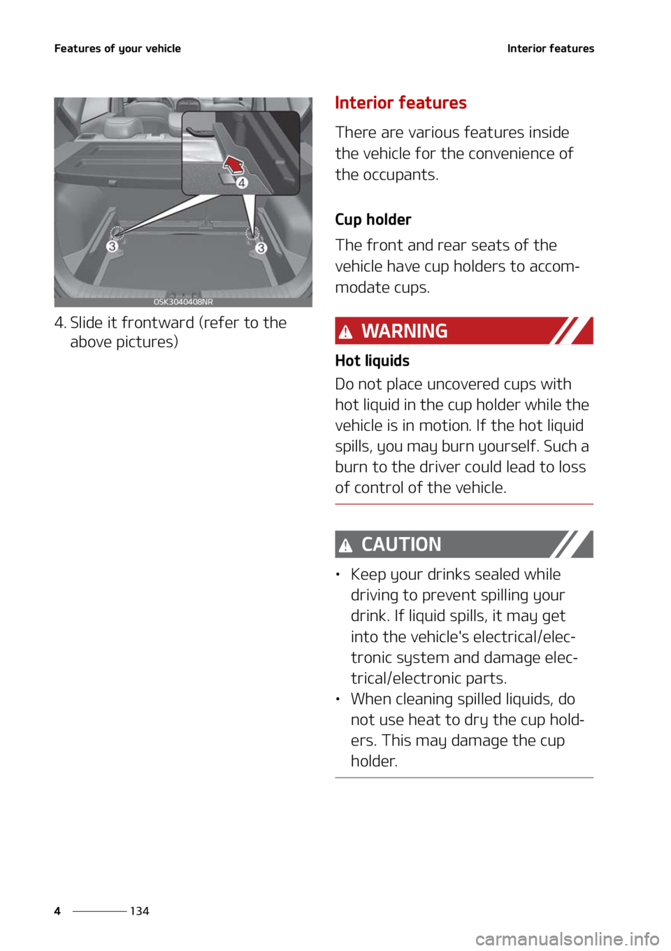 KIA SOUL 2021  Owners Manual ��F�B�U�V�S�F�T��P�G��Z�P�V�S��W�F�I�J�D�M�F
���
�
�*�O�U�F�S�J�P�S��G�F�B�U�V�S�F�T
�� �4�M�J�E�F��J�U��G�S�P�O�U�X�B�S�E��	�S�F�G�F�S��U�P��U�I�F�
�B�C�P�W�F��Q�J�D�U�V�S�F�T�

�*�