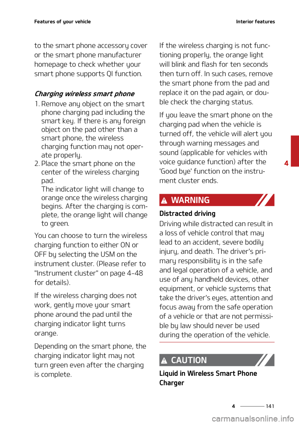 KIA SOUL 2021  Owners Manual ���
�
�
��F�B�U�V�S�F�T��P�G��Z�P�V�S��W�F�I�J�D�M�F�*�O�U�F�S�J�P�S��G�F�B�U�V�S�F�T
�U�P��U�I�F��T�N�B�S�U��Q�I�P�O�F��B�D�D�F�T�T�P�S�Z��D�P�W�F�S�
�P�S��U�I�F��T�N�B�S�U��Q�I�P�