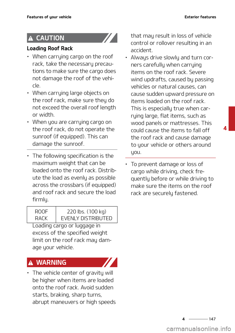 KIA SOUL 2021  Owners Manual ���
�
�
��F�B�U�V�S�F�T��P�G��Z�P�V�S��W�F�I�J�D�M�F�&�Y�U�F�S�J�P�S��G�F�B�U�V�S�F�T
�$�"�6�5�*�0�/
�-�P�B�E�J�O�H��3�P�P�G��3�B�D�L
LÜ�8�I�F�O��D�B�S�S�Z�J�O�H��D�B �S�H�P��P�O��U�I