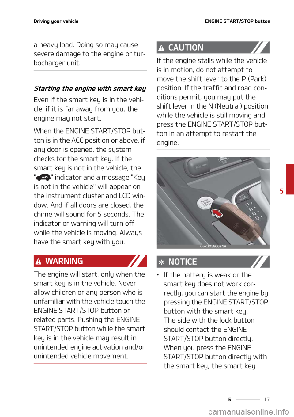 KIA SOUL 2021  Owners Manual ��
�
�
�%�S�J�W�J�O�H��Z�P�V�S��W�F�I�J�D�M�F�&�/�(�*�/�&��4�5�"�3�5��4�5�0�1��C�V�U�U�P�O
�B��I�F�B�W�Z��M�P�B�E���%�P�J�O�H��T�P��N�B�Z��D�B�V�T�F�
�T�F�W�F�S�F��E�B�N�B�H�F��U�P�