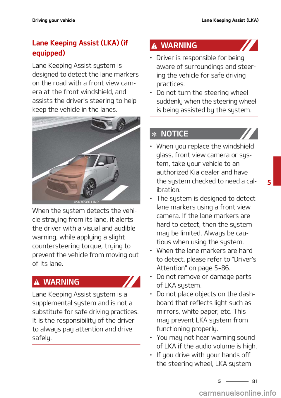 KIA SOUL 2021  Owners Manual ��
�
�
�%�S�J�W�J�O�H��Z�P�V�S��W�F�I�J�D�M�F�-�B�O�F��,�F�F�Q�J�O�H��"�T�T�J�T�U��	�-�,�"�

�-�B�O�F��,�F�F�Q�J�O�H��"�T�T�J�T�U��	�-�,�"�
��	�J�G�
�F�R�V�J�Q�Q�F�E�

�-�B�O�F��,�F�F�Q