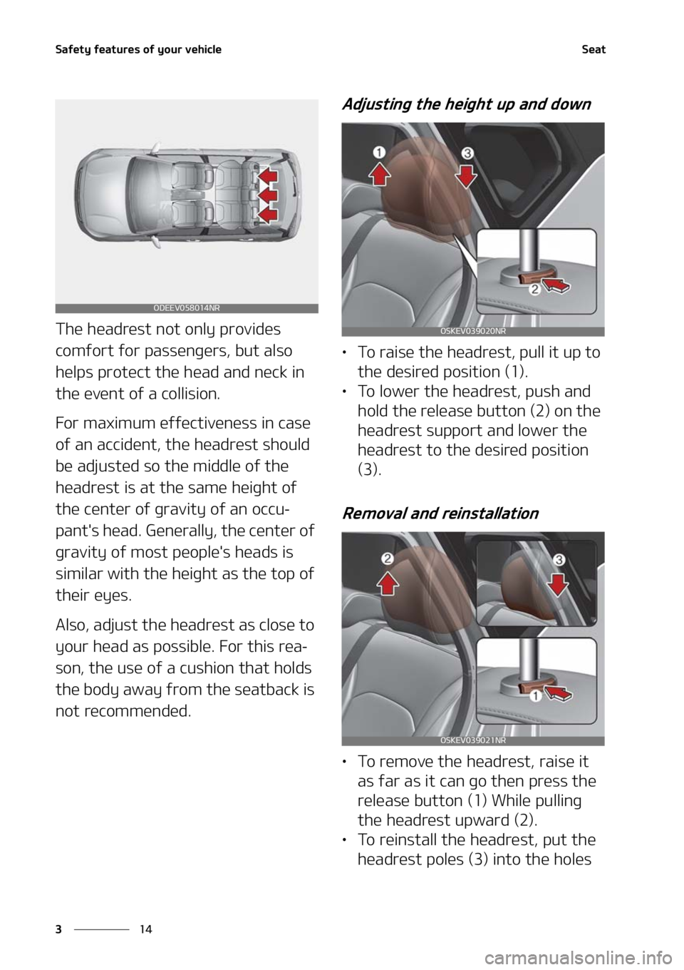 KIA SOUL 2021  Owners Manual �4�B�G�F�U�Z��G�F�B�U�V�S�F�T��P�G��Z�P�V�S��W�F�I�J�D�M�F
��
�
�4�F�B�U
�5�I�F��I�F�B�E�S�F�T�U��O�P�U��P�O�M�Z��Q�S�P�W�J�E�F�T�
�D�P�N�G�P�S�U��G�P�S��Q�B�T�T�F�O�H�F�S�T�
��C�V�U��