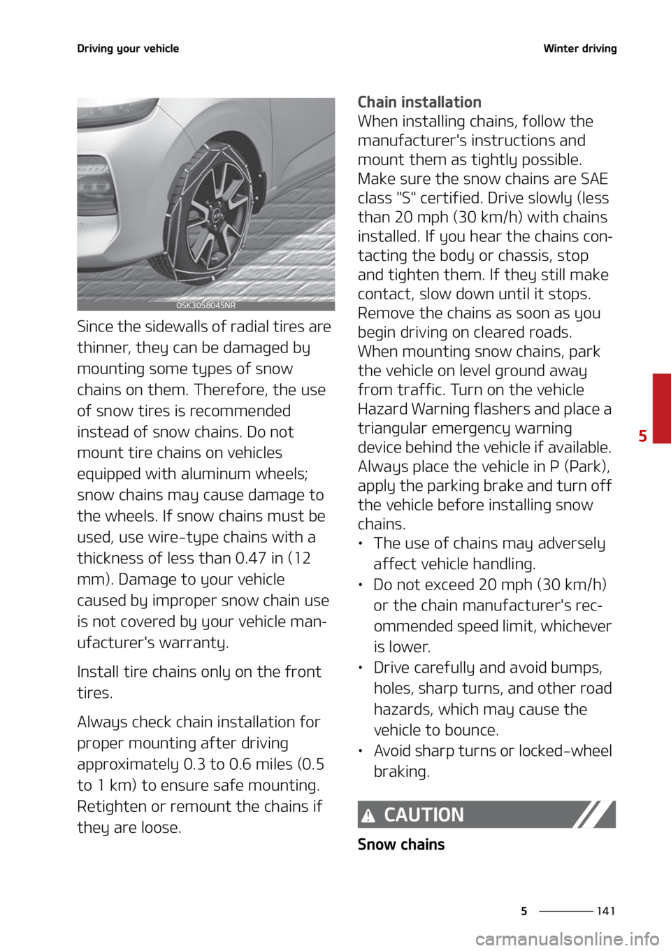 KIA SOUL 2021  Owners Manual ���
�
�
�%�S�J�W�J�O�H��Z�P�V�S��W�F�I�J�D�M�F�8�J�O�U�F�S��E�S�J�W�J�O�H
�4�J�O�D�F��U�I�F��T�J�E�F�X�B�M�M�T��P�G��S�B�E�J�B�M��U�J�S�F�T��B�S�F�
�U�I�J�O�O�F�S�
��U�I�F�Z��D�B�O��